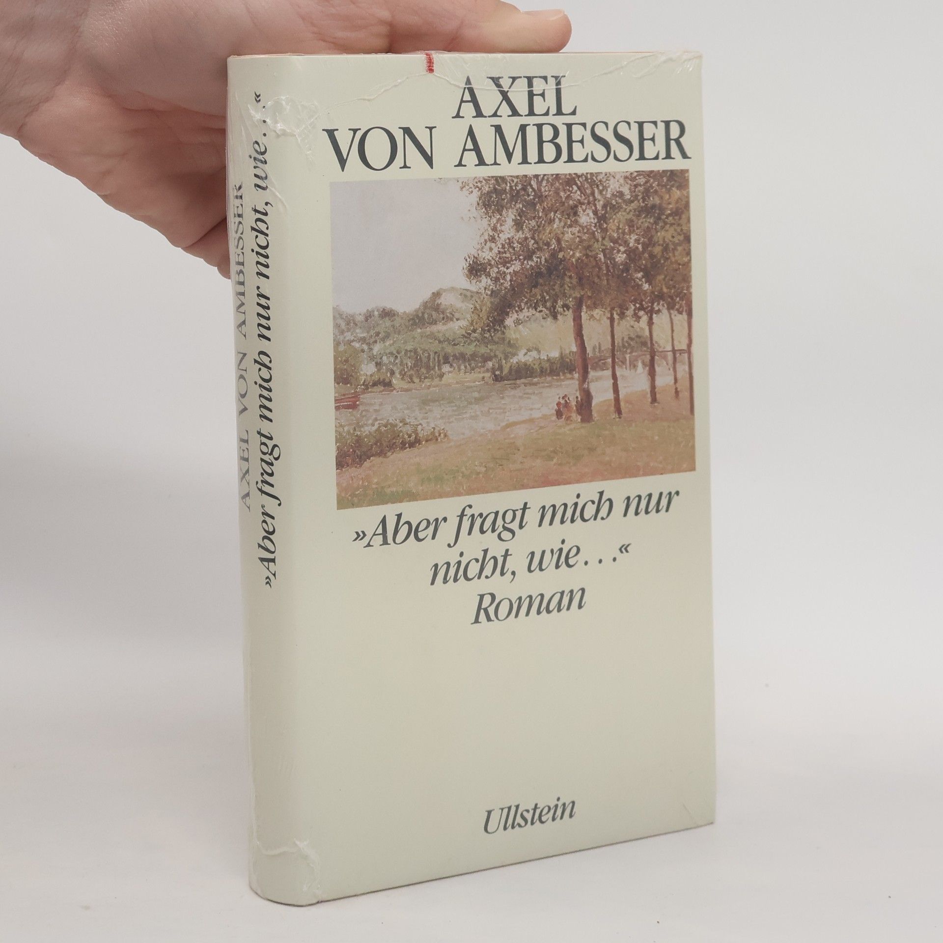 Axel von Ambesser Aber fragt mich nur nicht, wie...