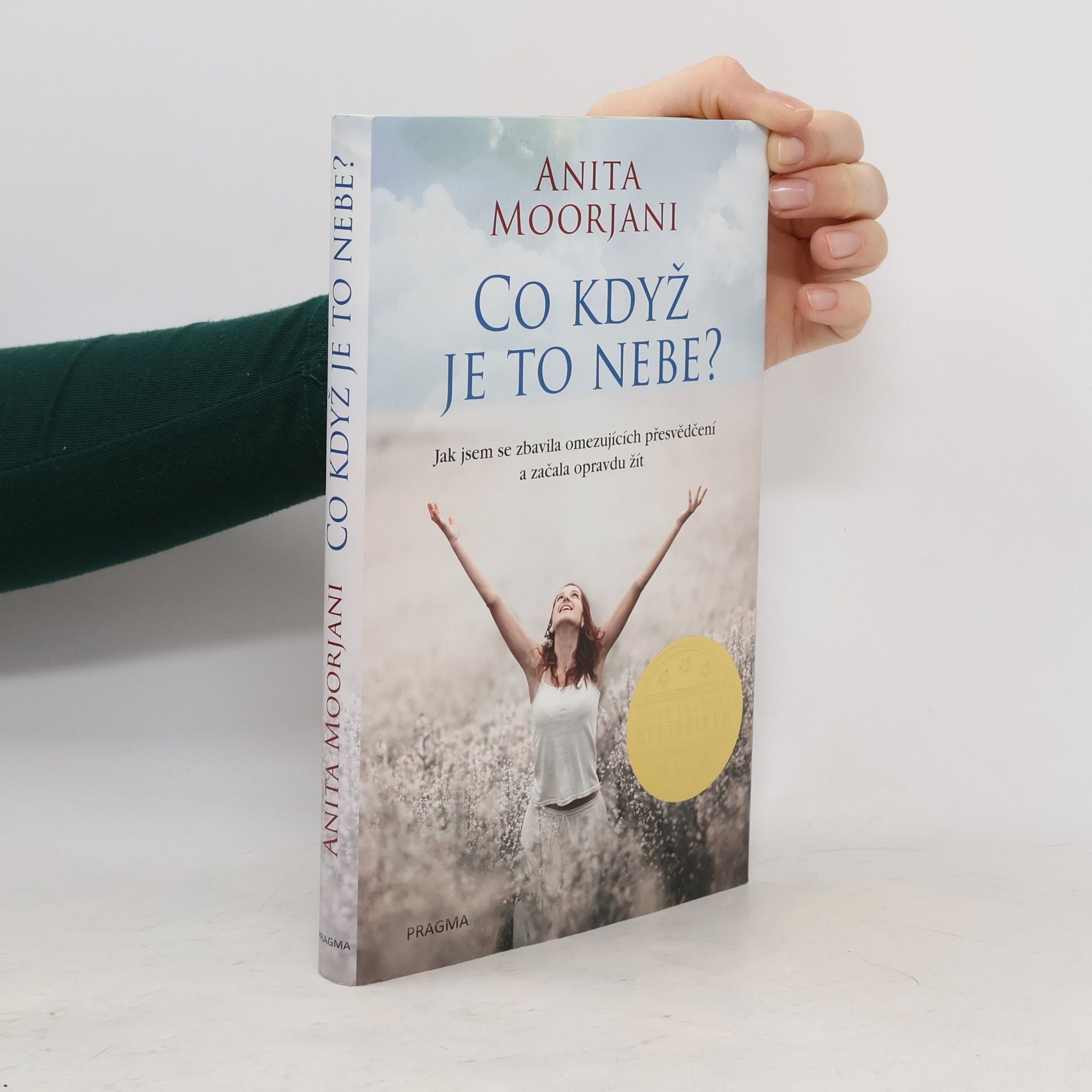 Anita Moorjani Co když je to nebe?