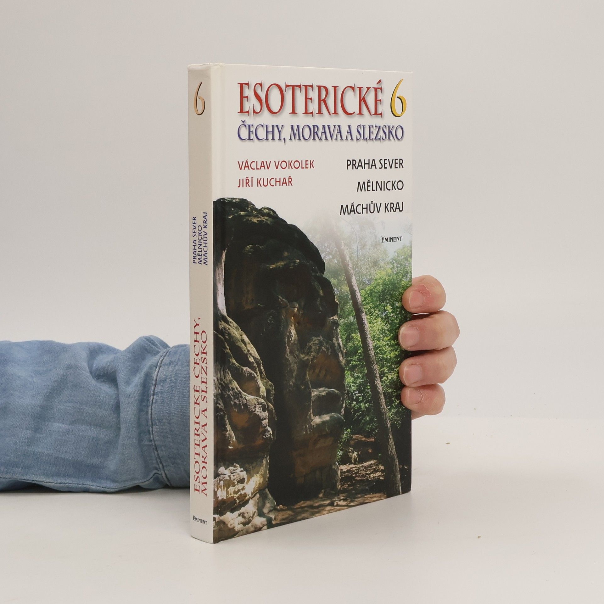 Václav Vokolek Esoterické Čechy, Morava a Slezsko 6. díl