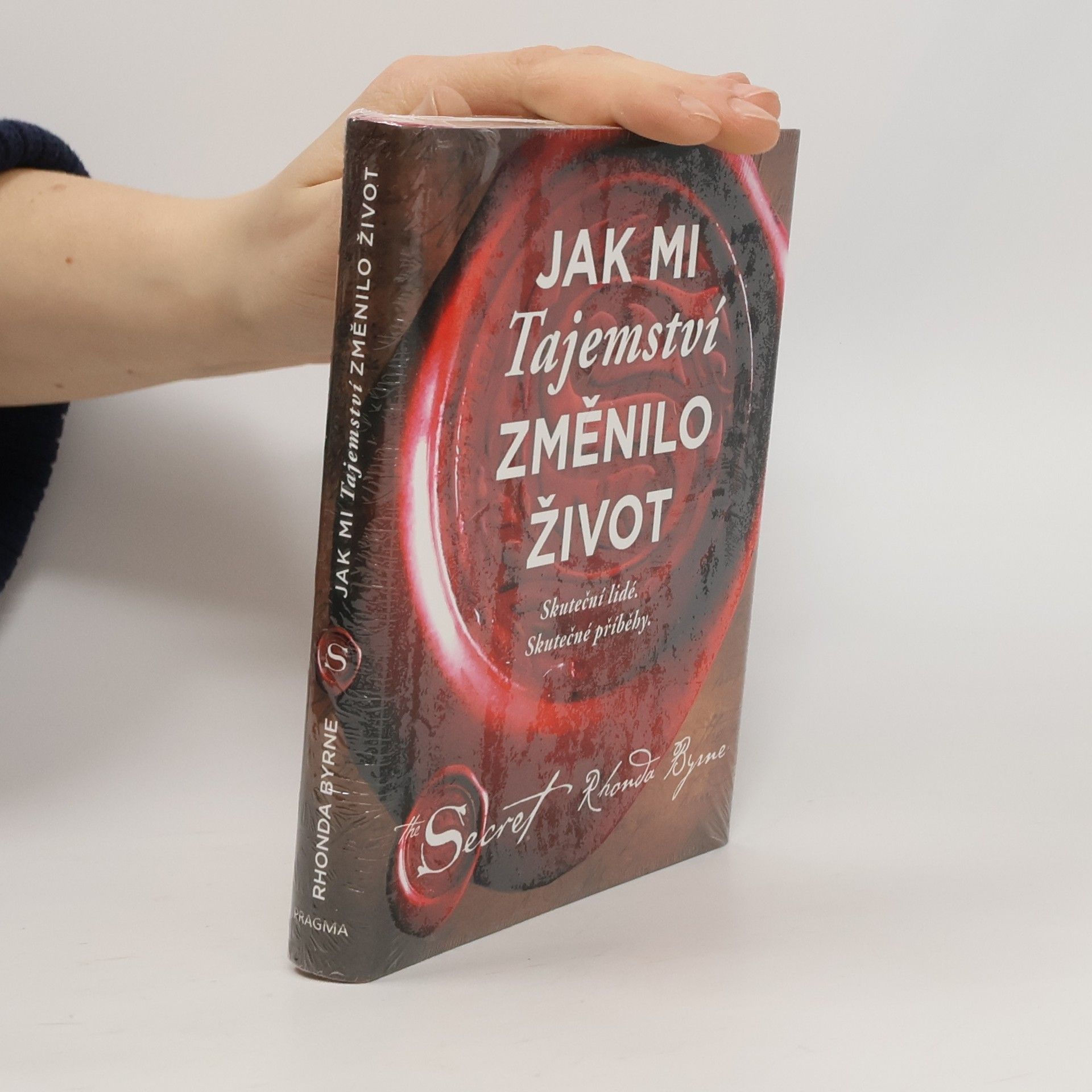 Rhonda Byrneová Jak mi Tajemství změnilo život