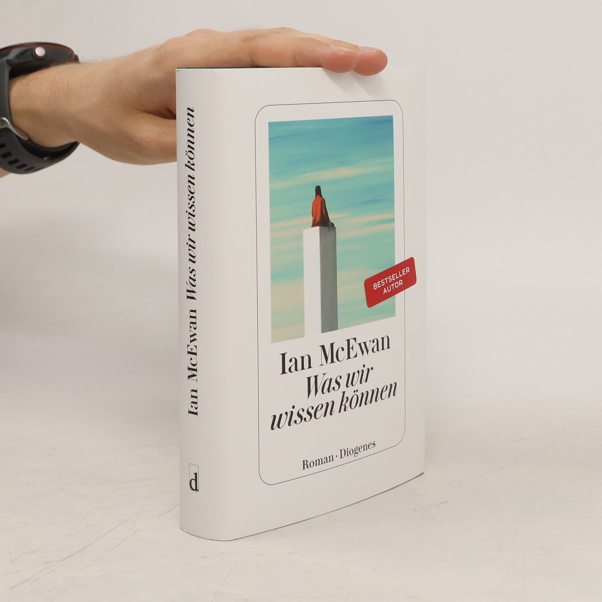 Ian McEwan Was wir wissen können