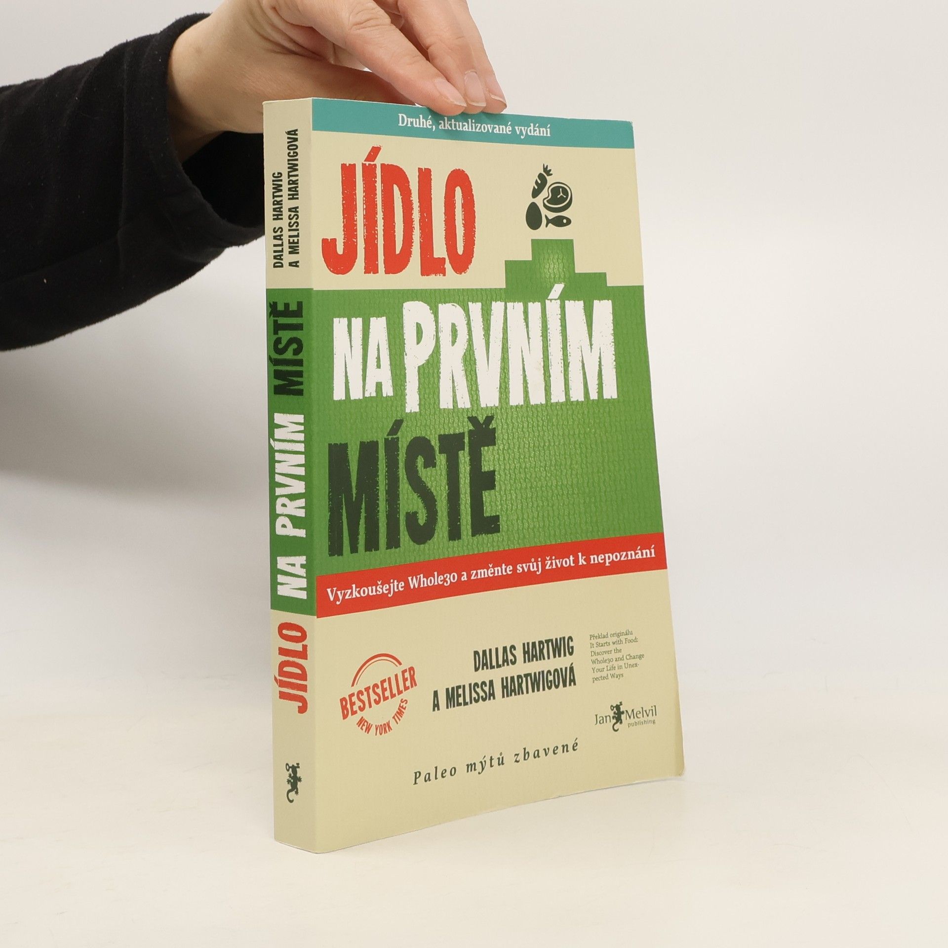 Dallas Hartwig Jídlo na prvním místě