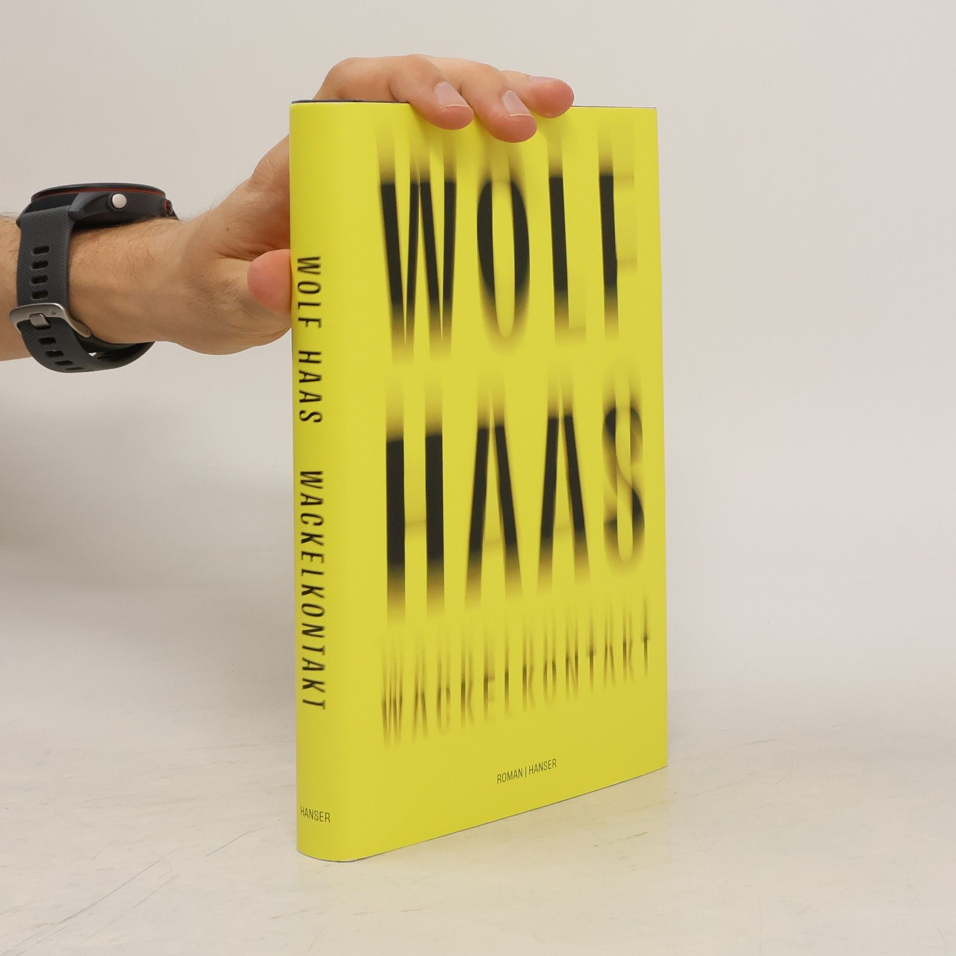 Wolf Haas Wackelkontakt