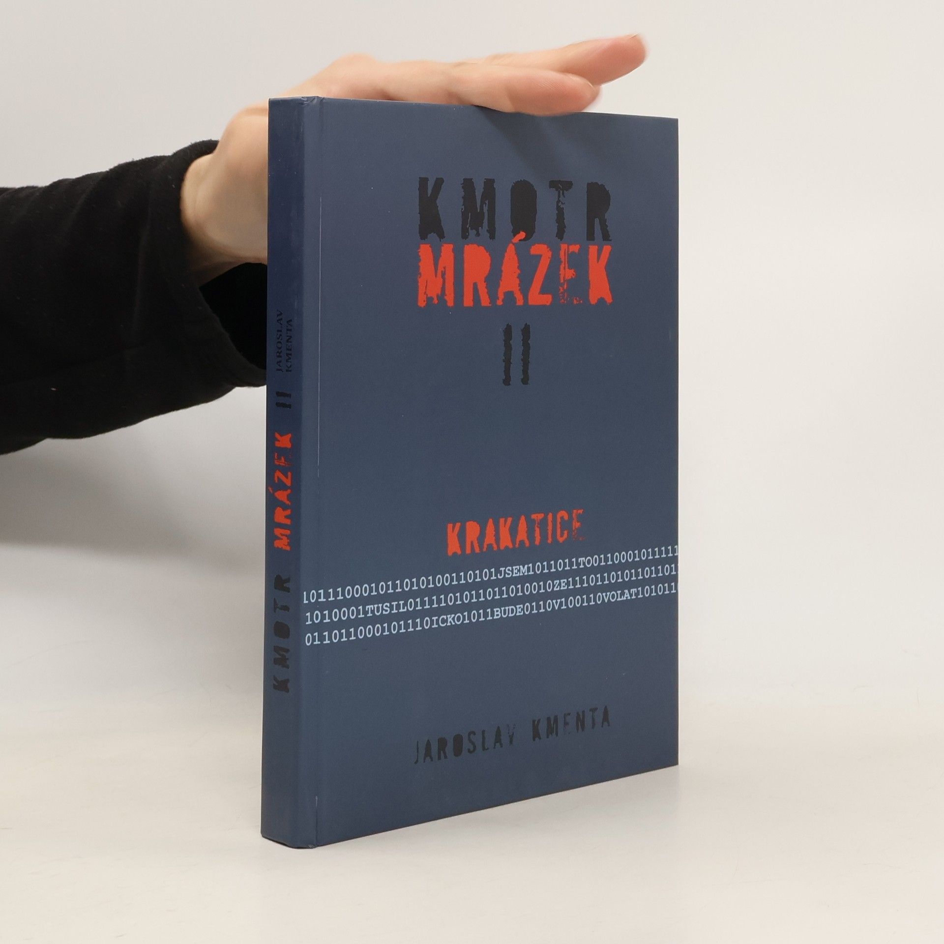 Jaroslav Kmenta Kmotr Mrázek II: Krakatice