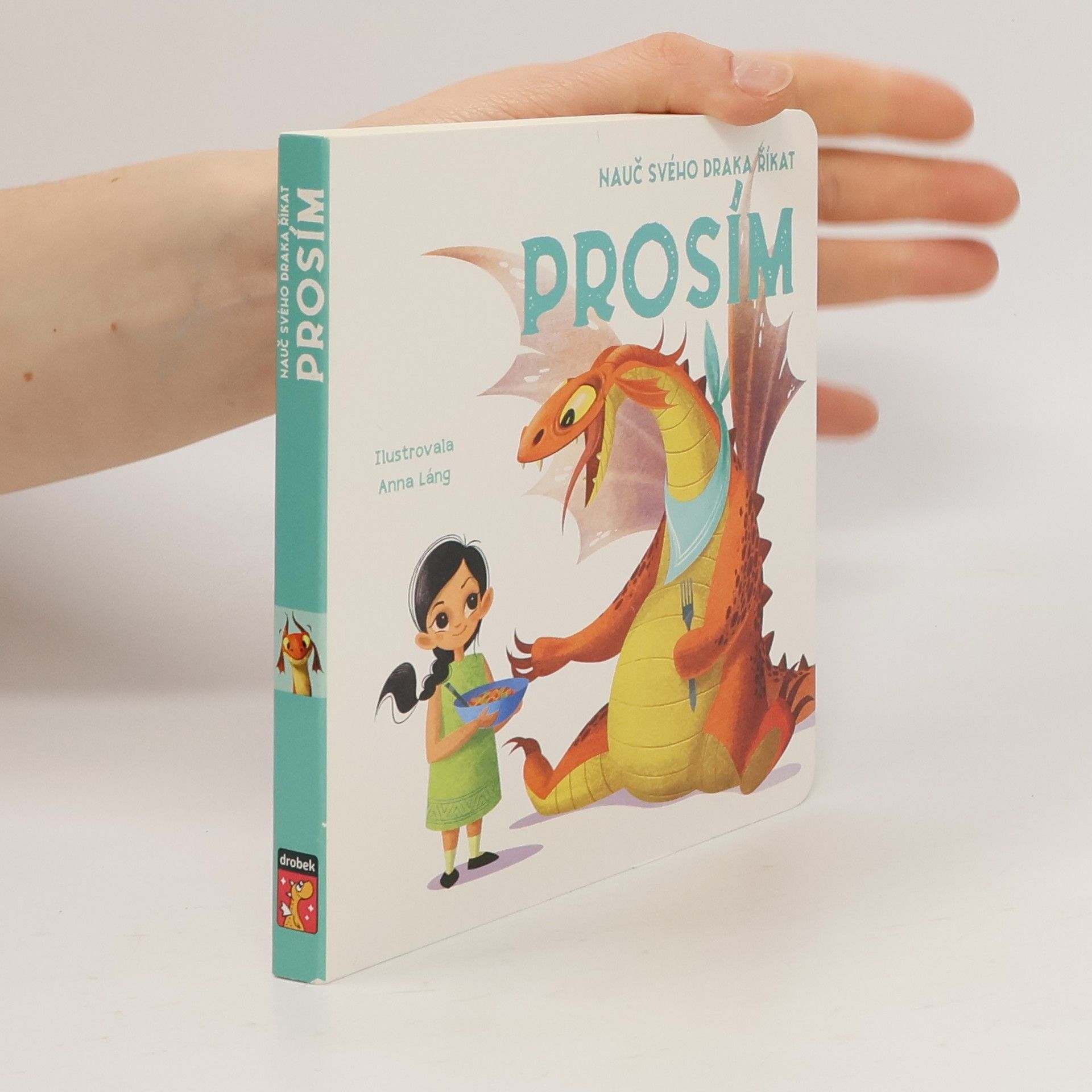 Dana Křepelová Nauč svého draka říkat prosím