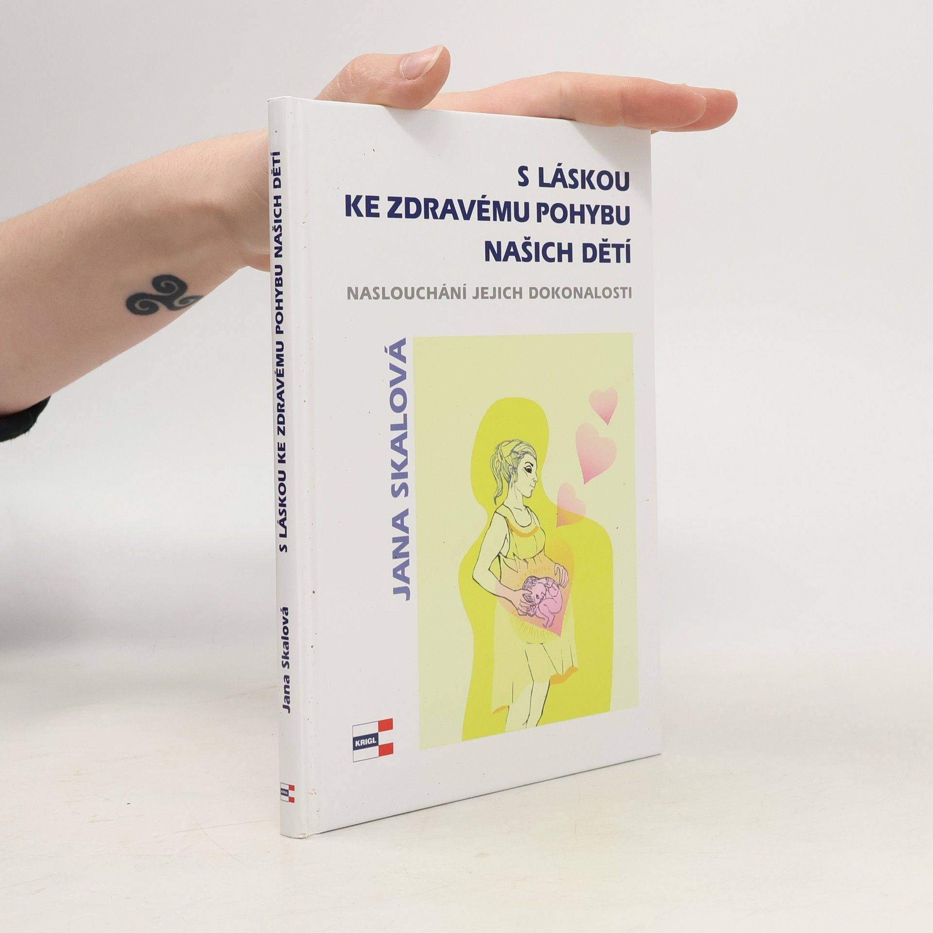 Jana Kunešová-Skálová S láskou ke zdravému pohybu našich dětí