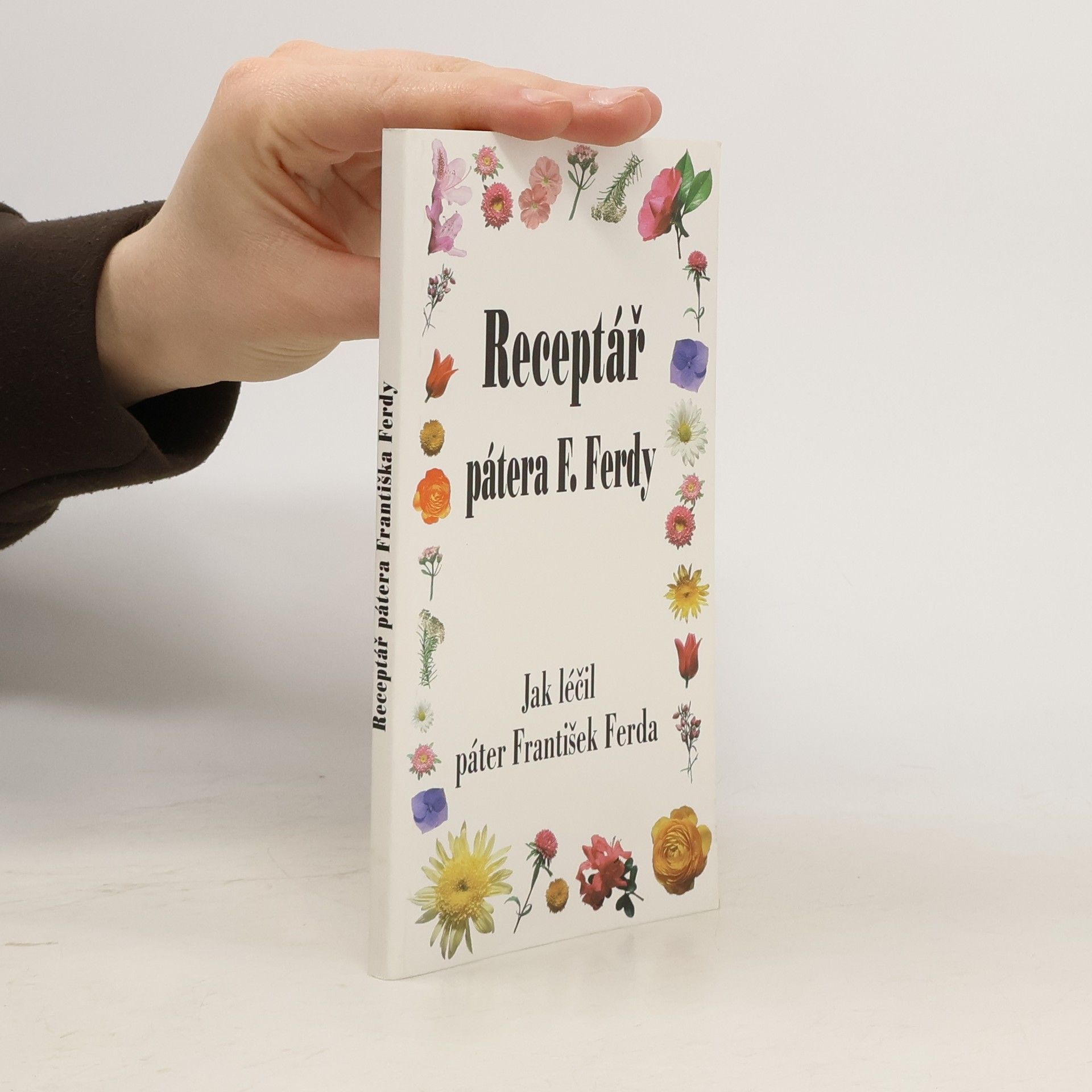 František Ferda Receptář pátera F. Ferdy