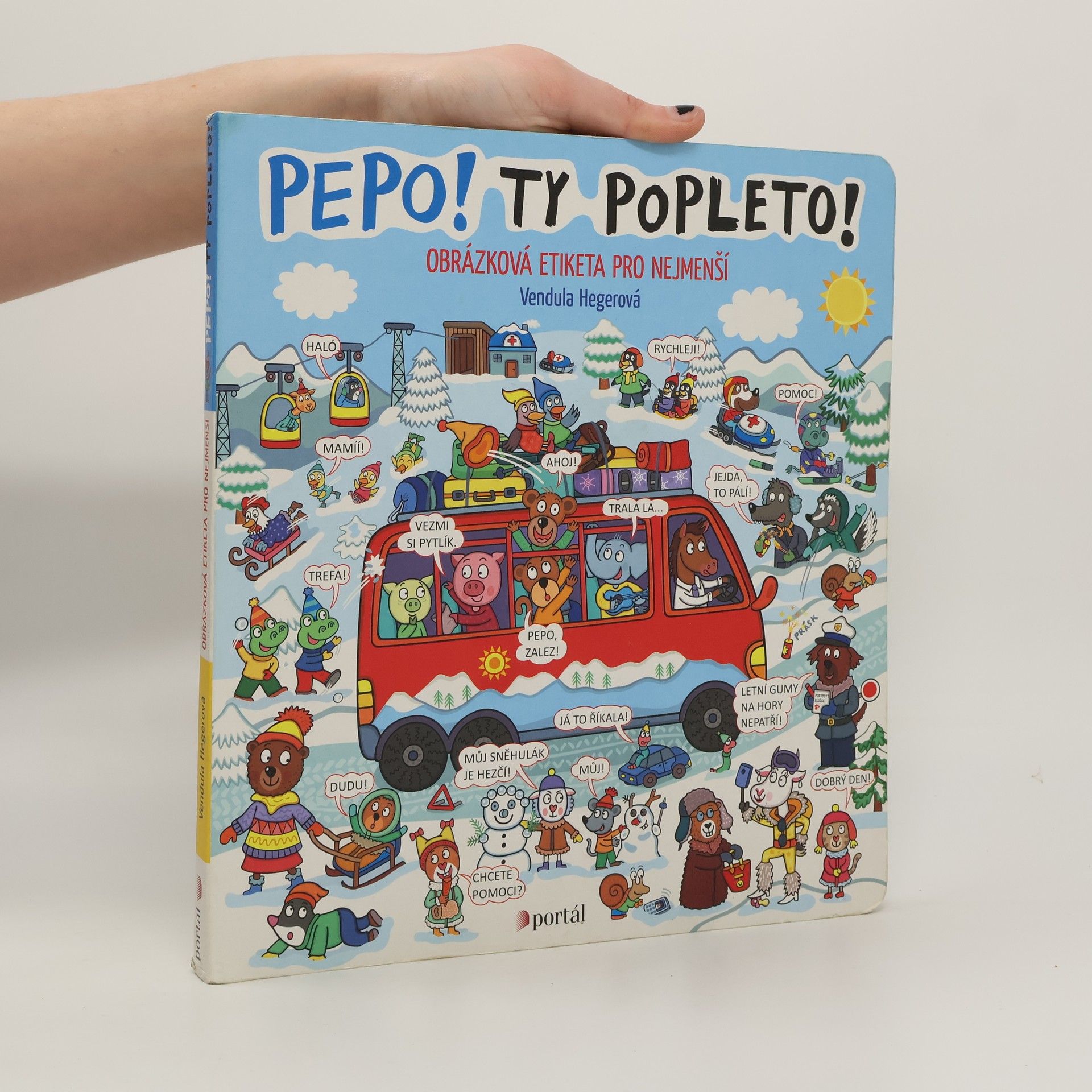 Vendula Hegerová Pepo! - Ty popleto! : obrázková etiketa pro nejmenší