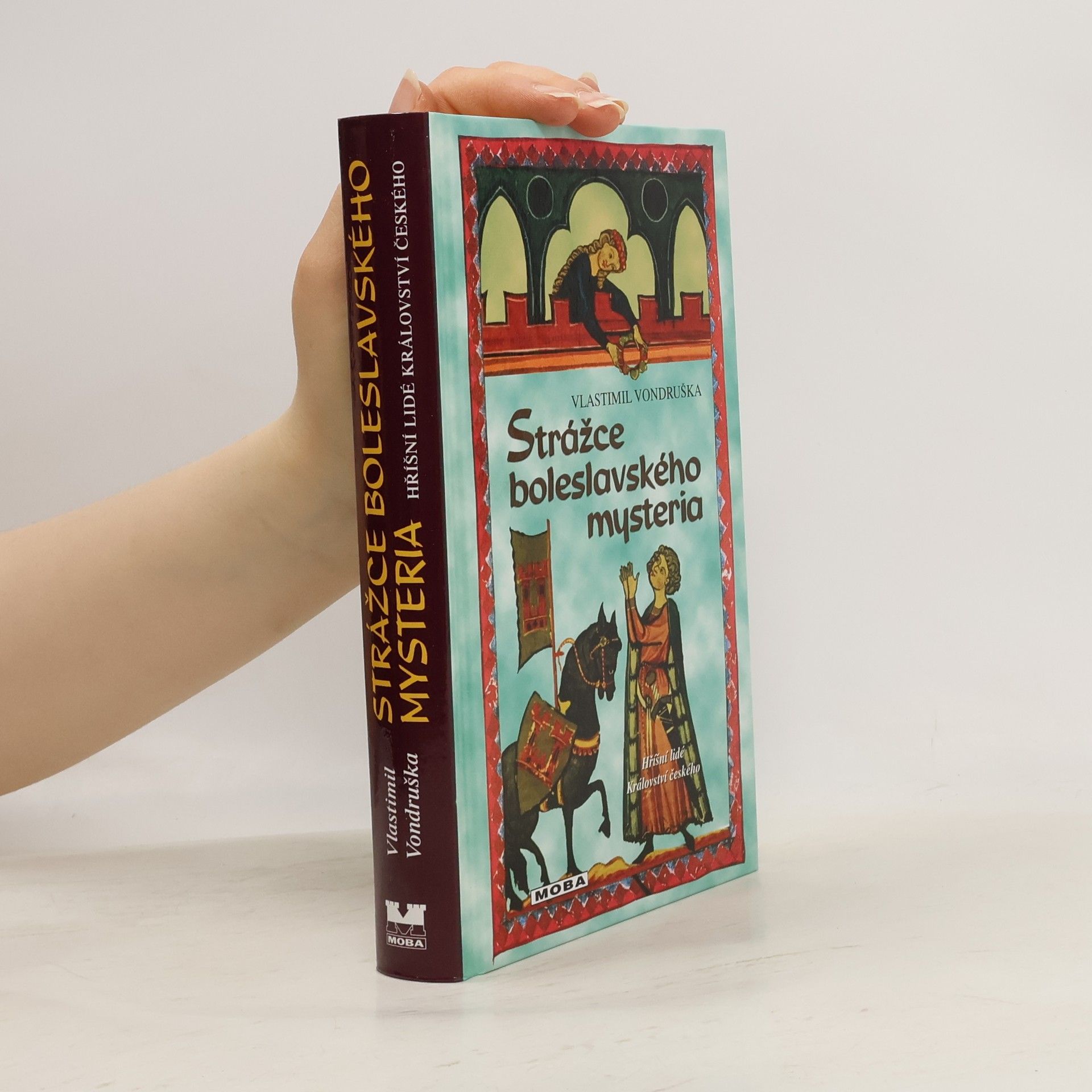 Vlastimil Vondruška Strážce boleslavského mysteria