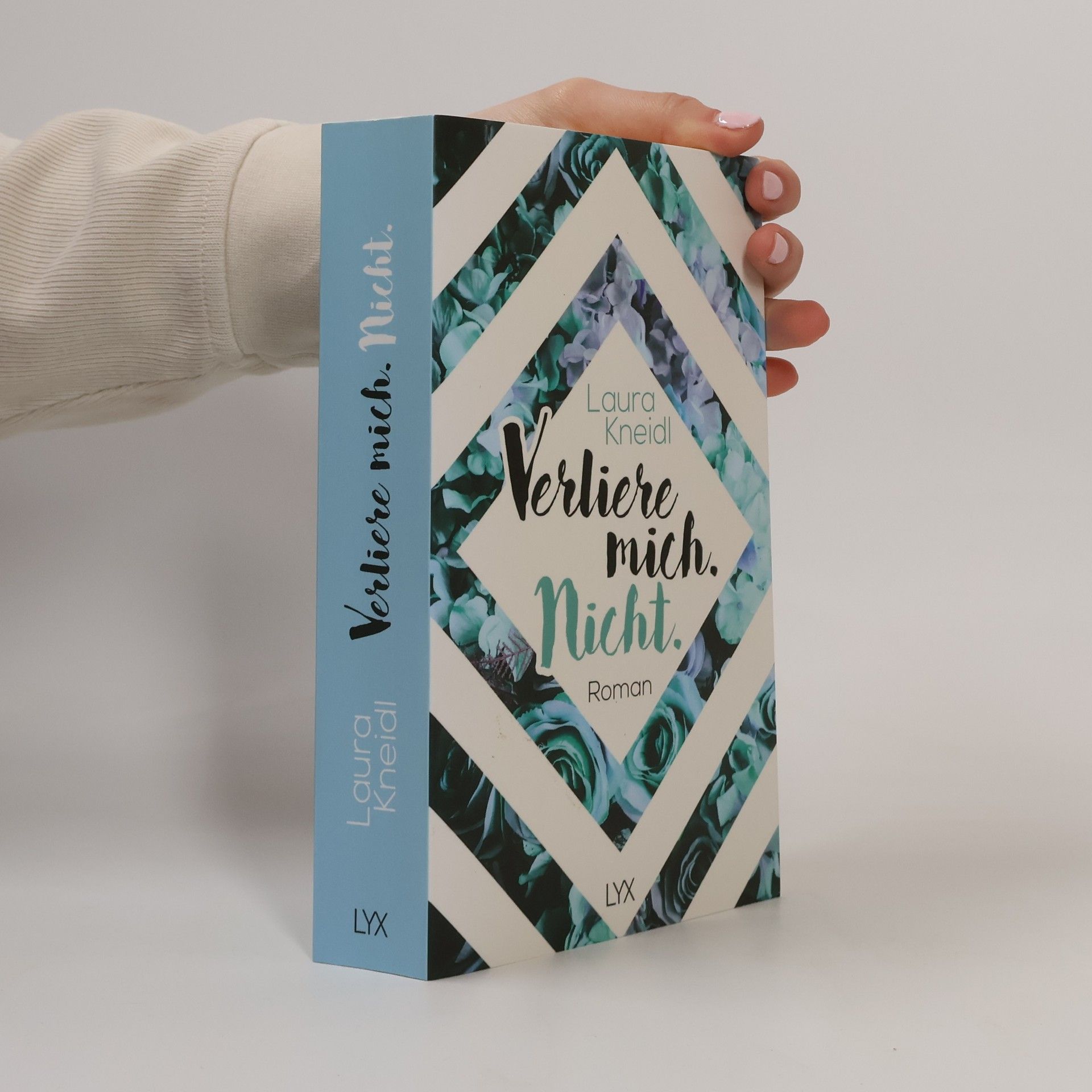 Laura Kneidl Verliere mich. Nicht.