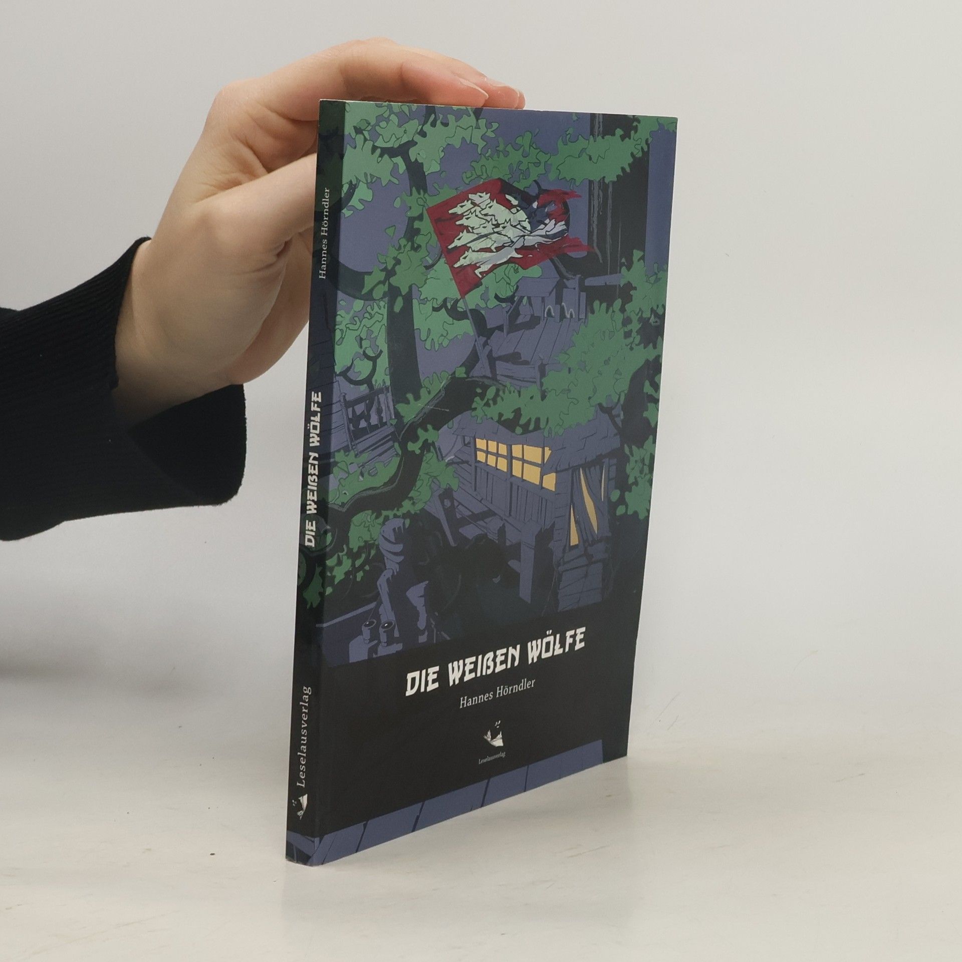 Hannes Hörndler Die Weißen Wölfe
