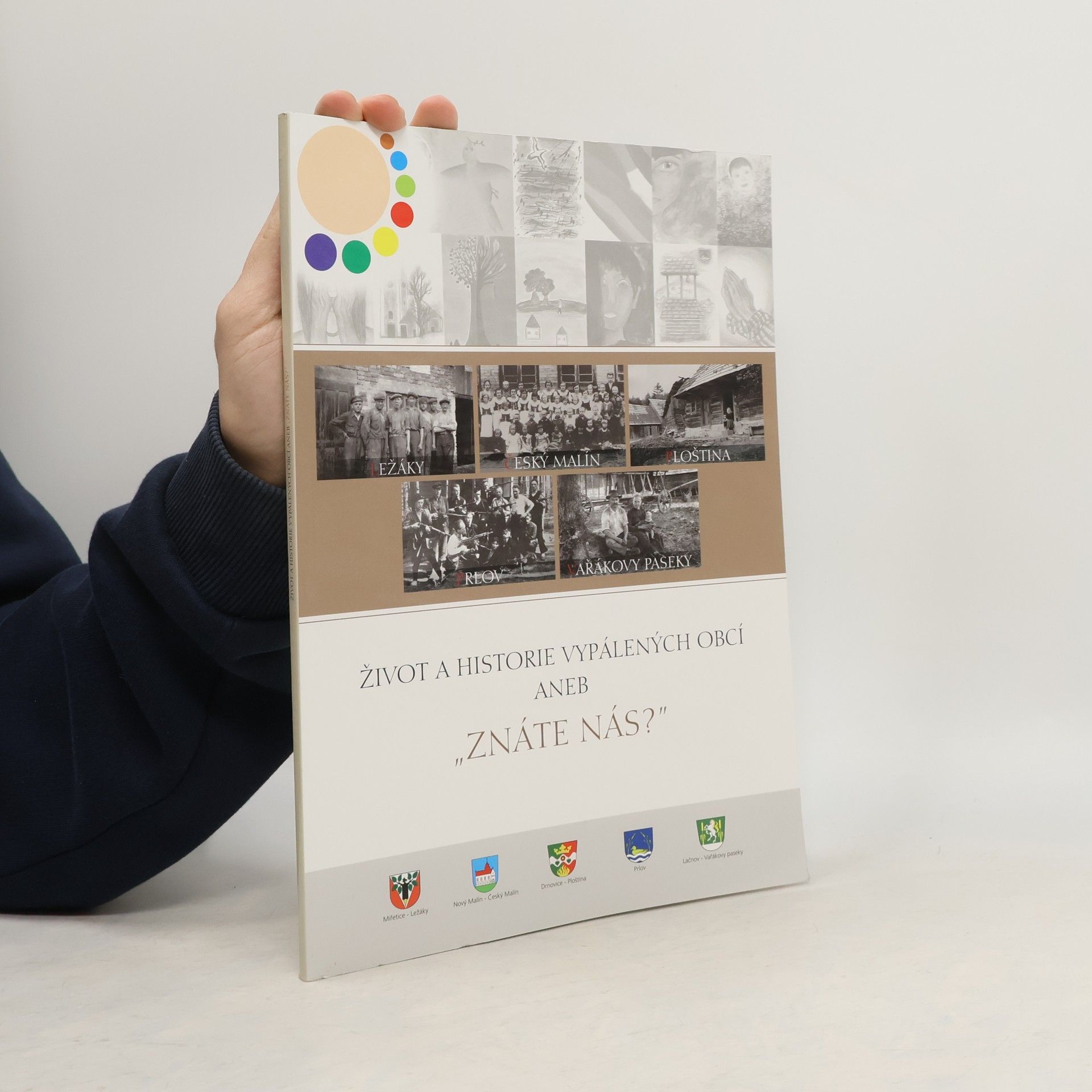 kolektiv Život a historie vypálených obcí aneb "znáte nás?"