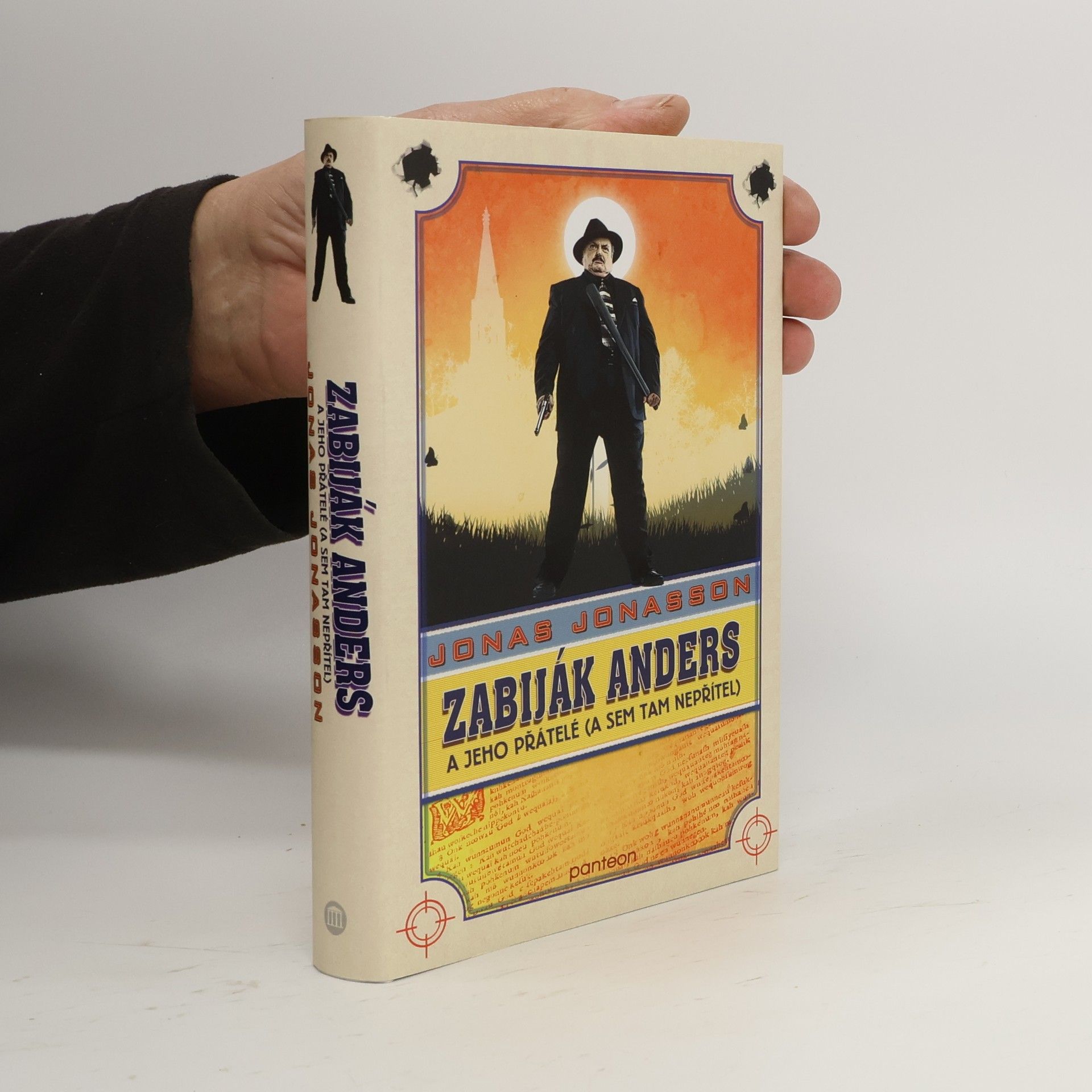 Jonas Jonasson Zabiják Anders a jeho přátelé (a sem tam nepřítel)
