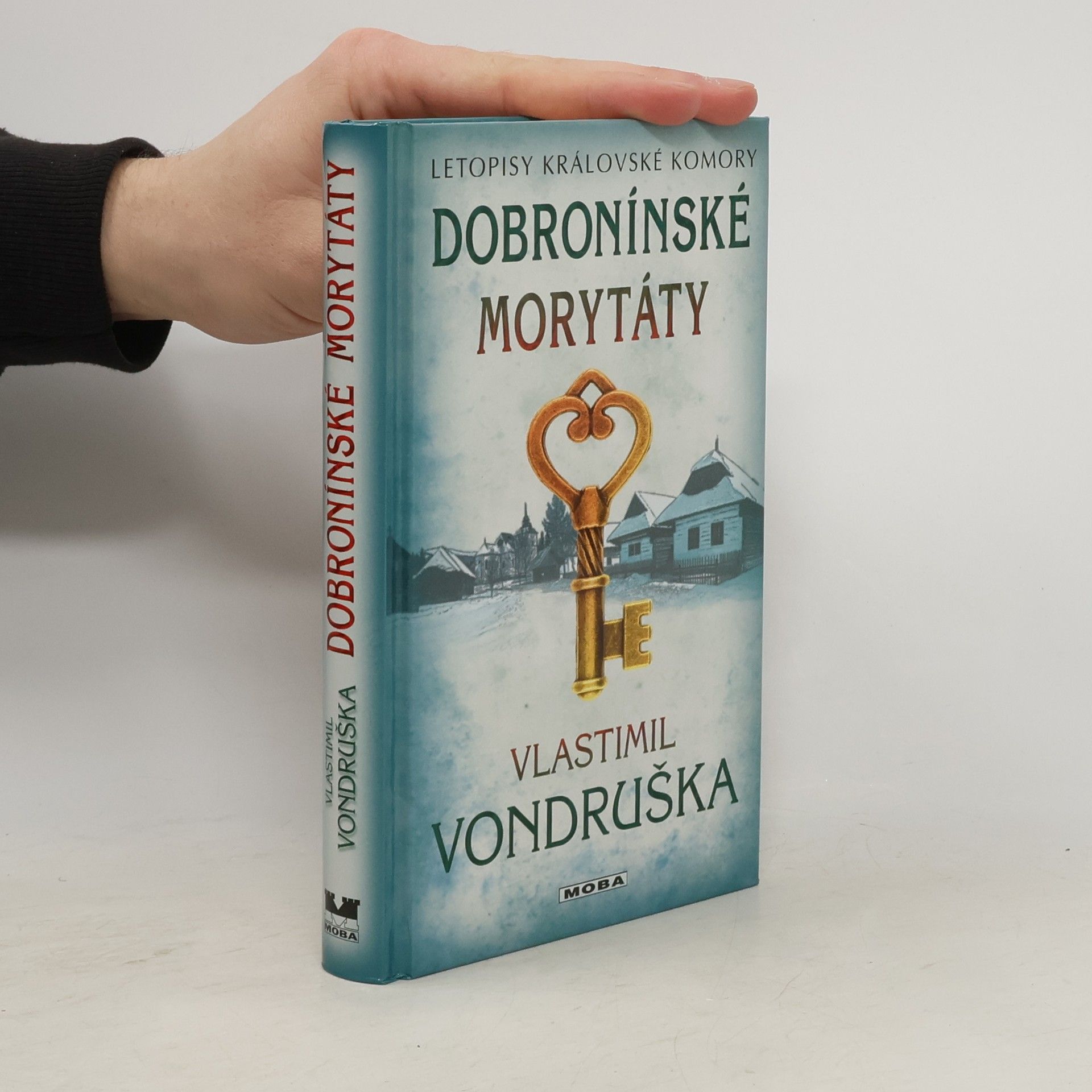 Vlastimil Vondruška Dobronínské morytáty