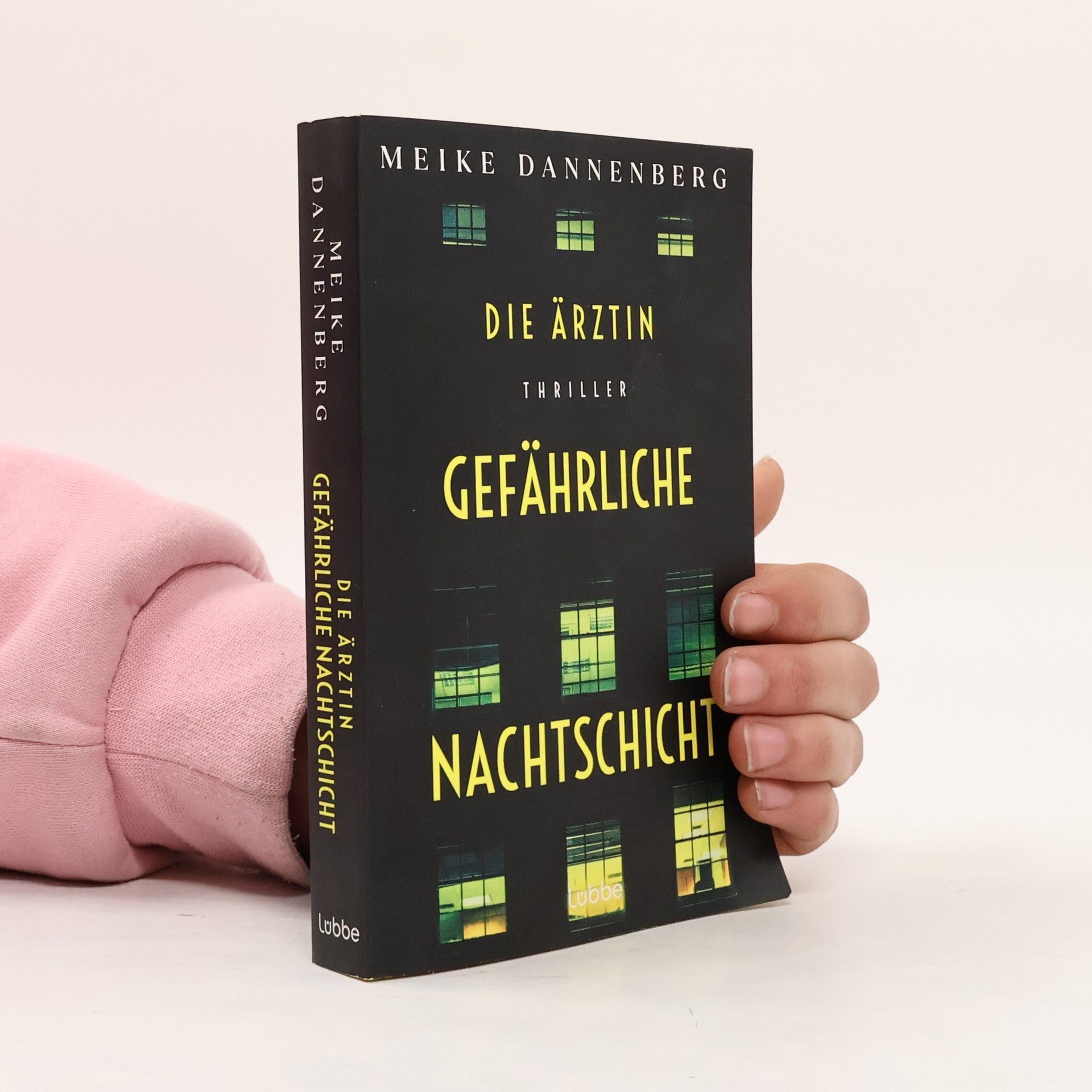 Meike Dannenberg Die Ärztin - Gefährliche Nachtschicht. Thriller