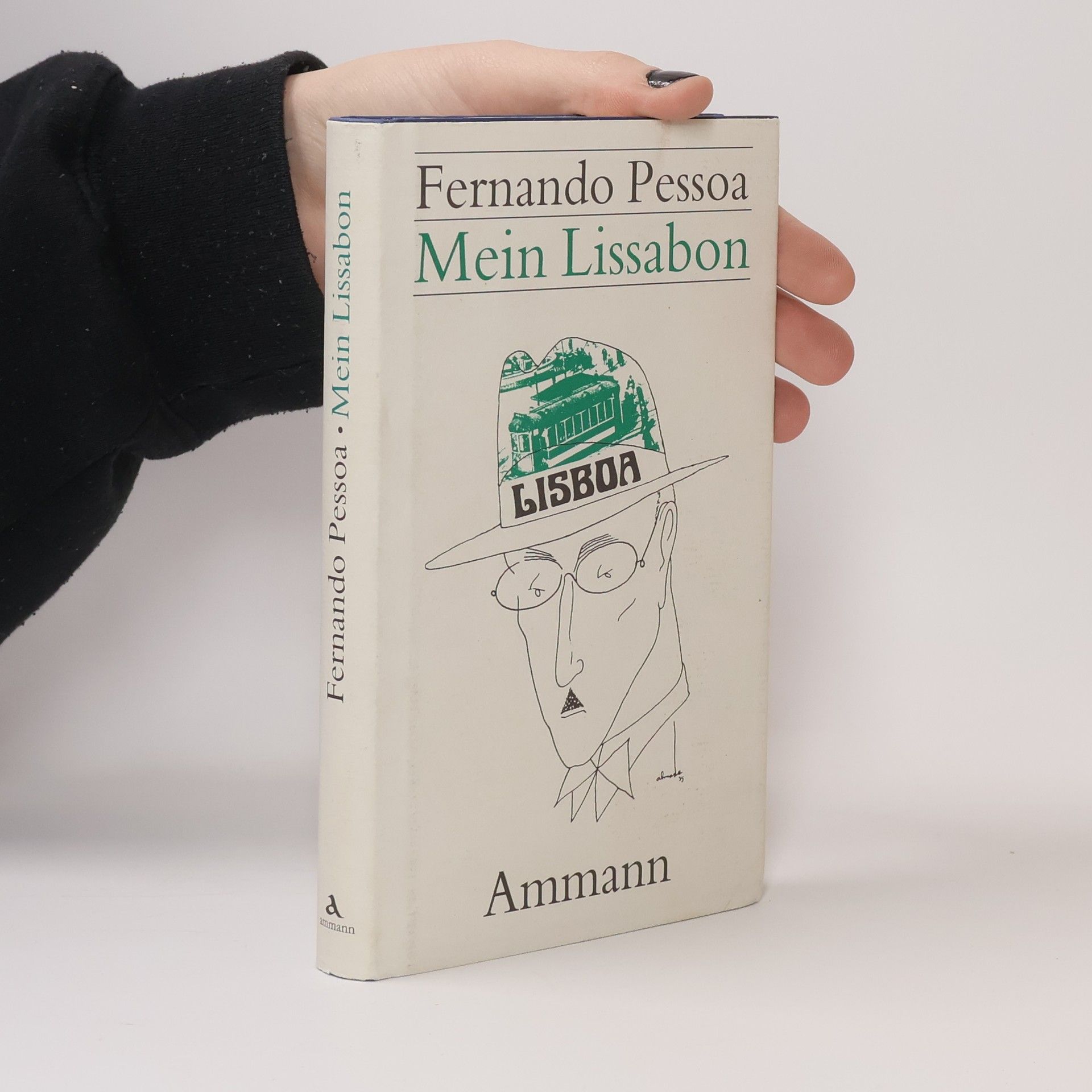 Fernando Pessoa Mein Lissabon