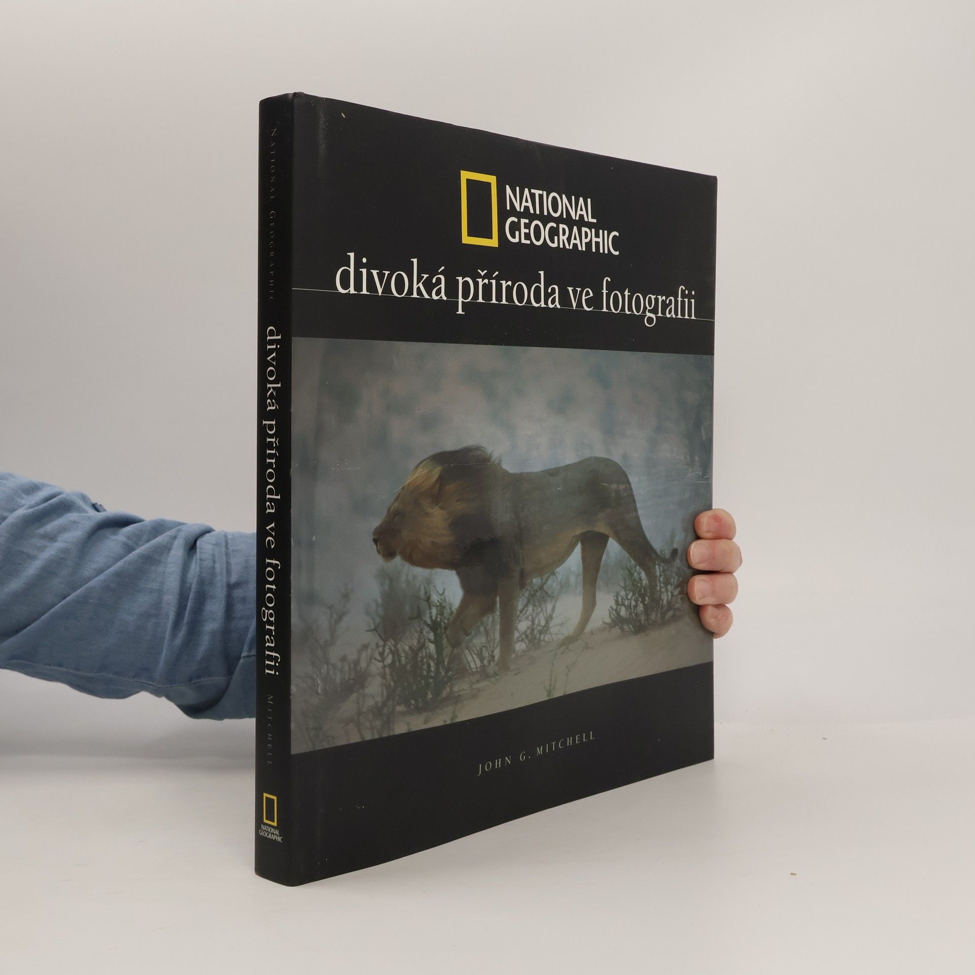 John G. Mitchell Divoká příroda ve fotografii