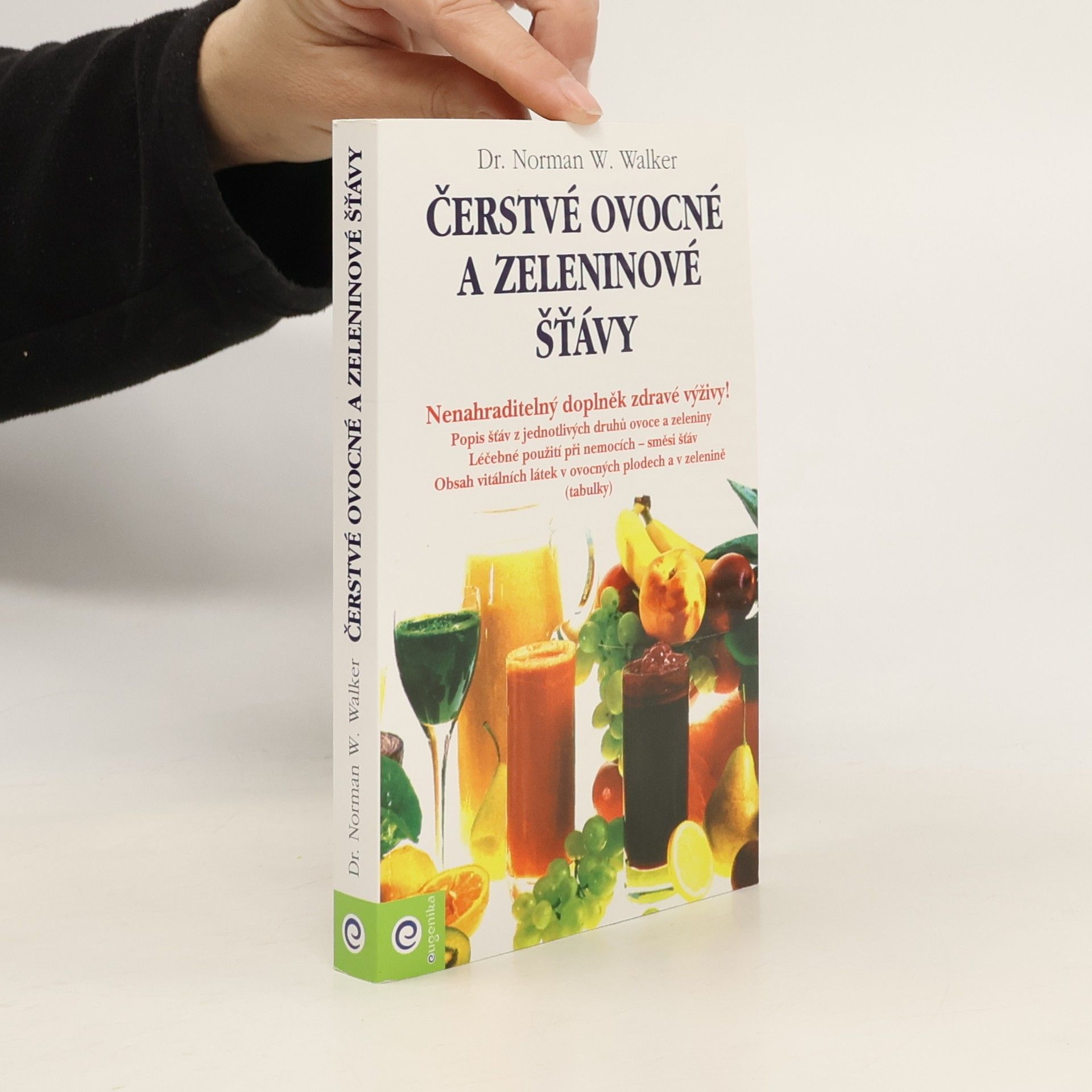 Norman W. Walker Čerstvé ovocné a zeleninové šťávy