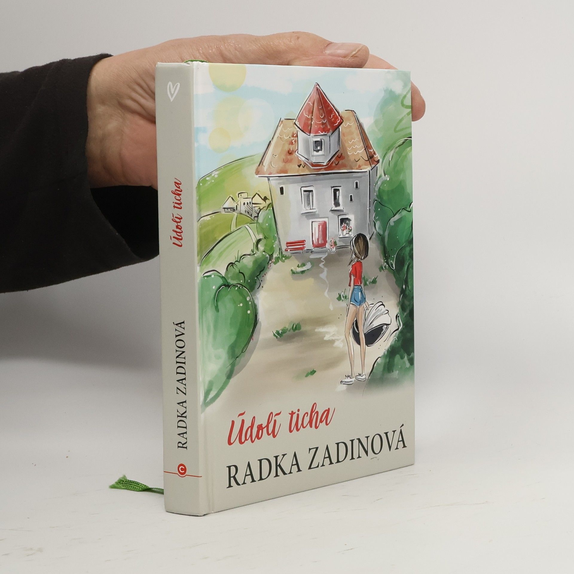Radka Zadinová Údolí ticha