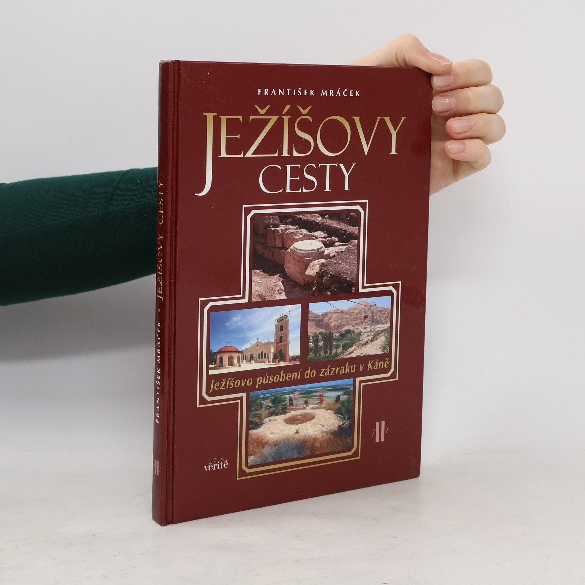 František Mráček Ježíšovy cesty II.