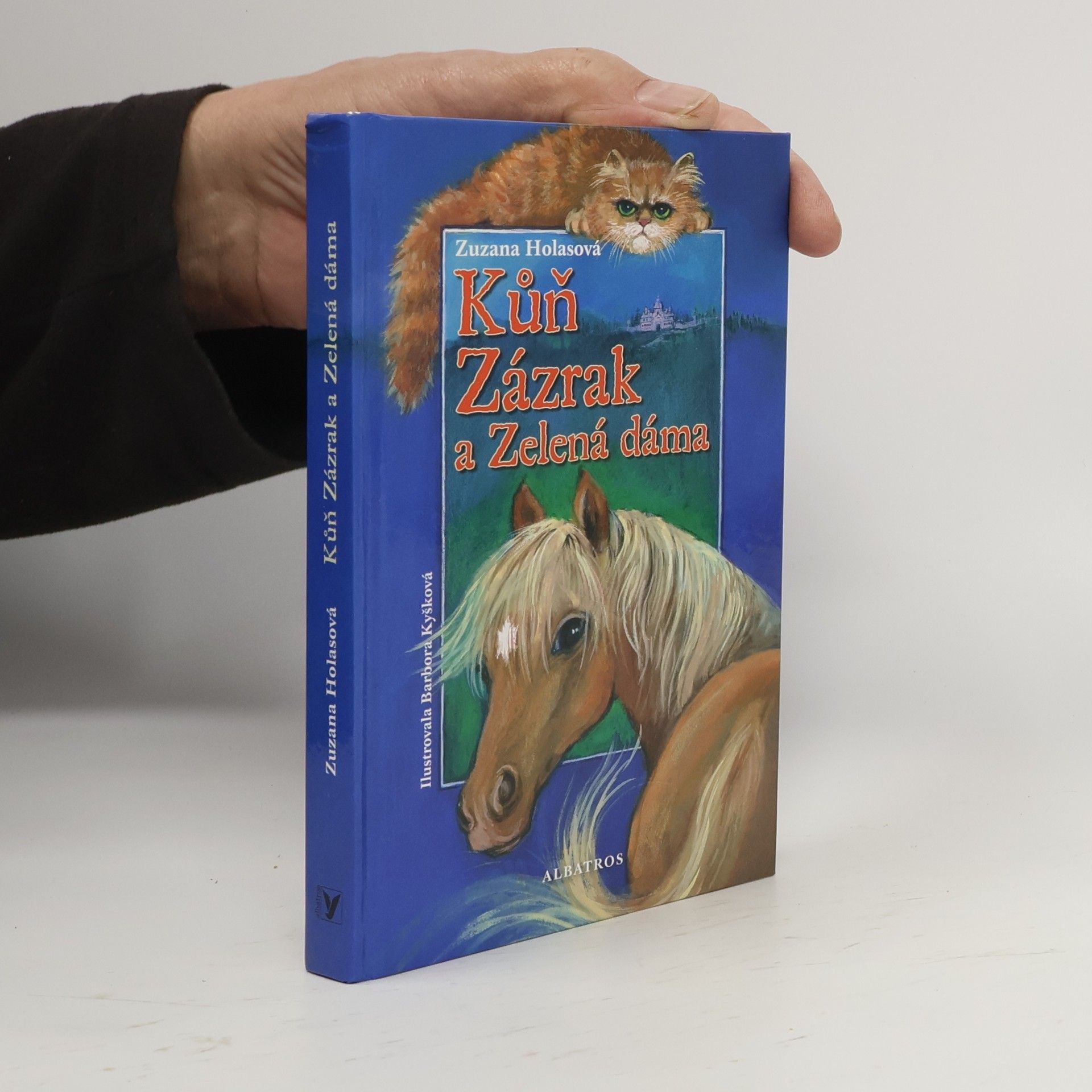 Zuzana Holasova Kůň Zázrak a Zelená dáma