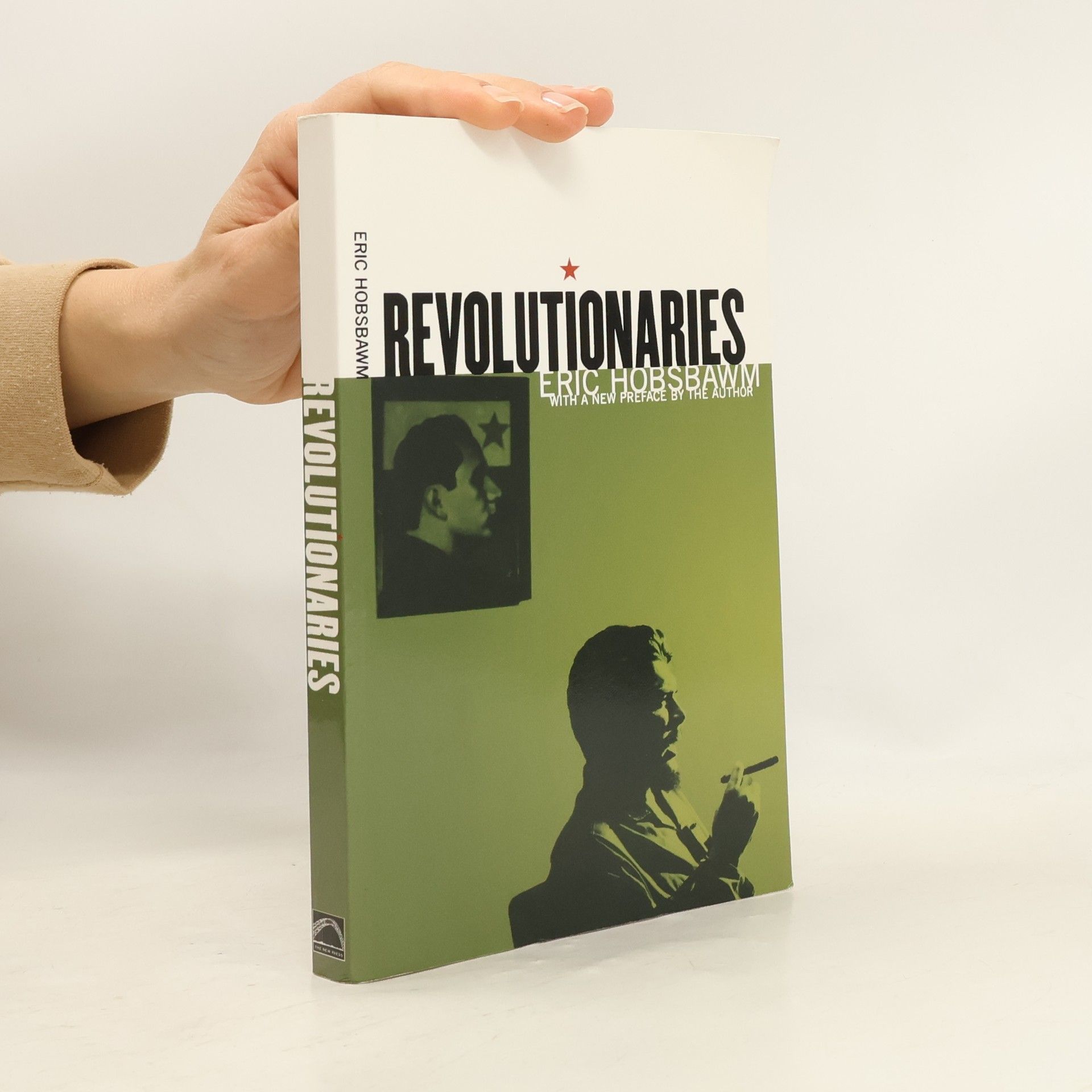 Eric Hobsbawm Revolutionaries