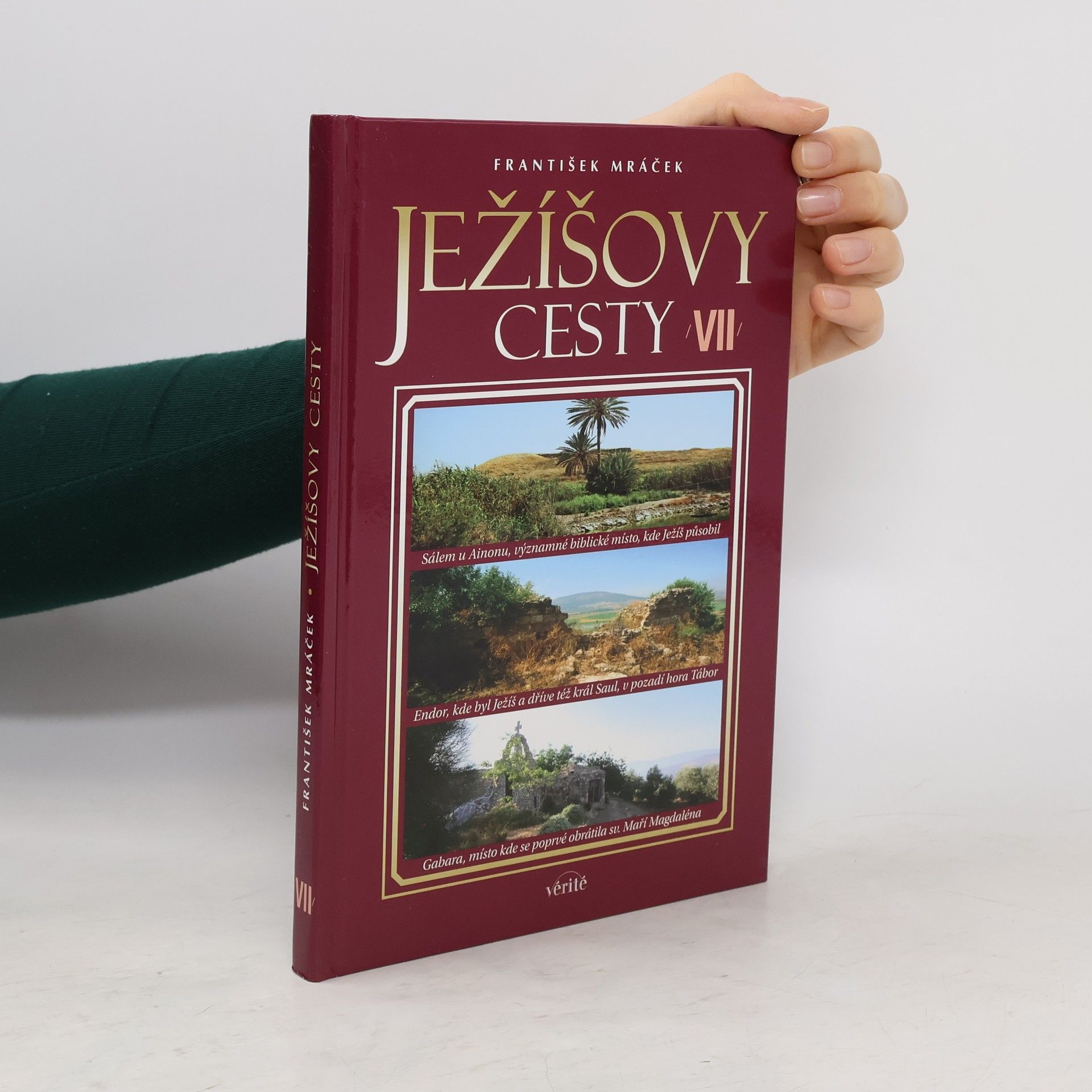 František Mráček Ježíšovy cesty VII.