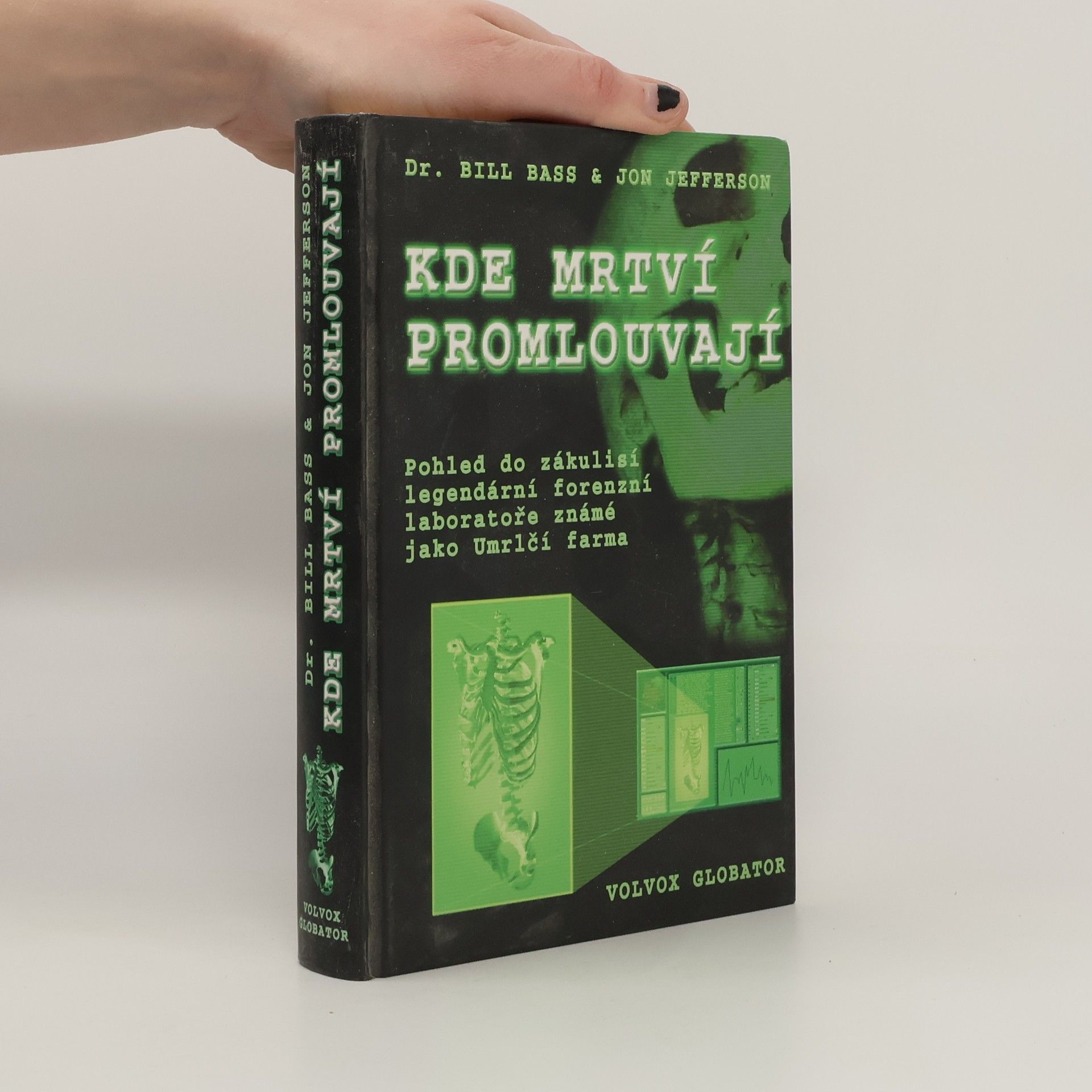 William M. Bass Kde mrtví promlouvají