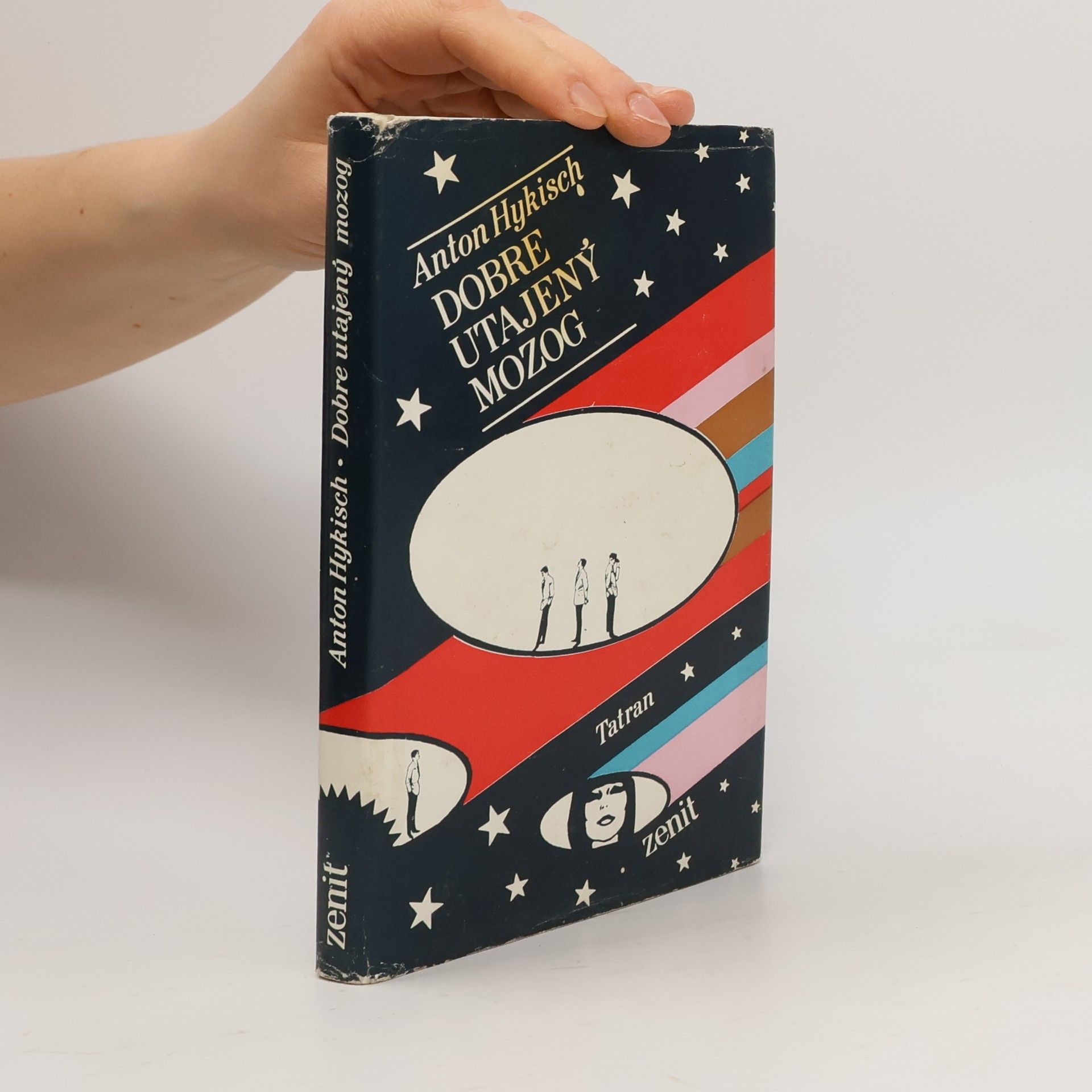 Anton Hykisch Dobre utajený mozog