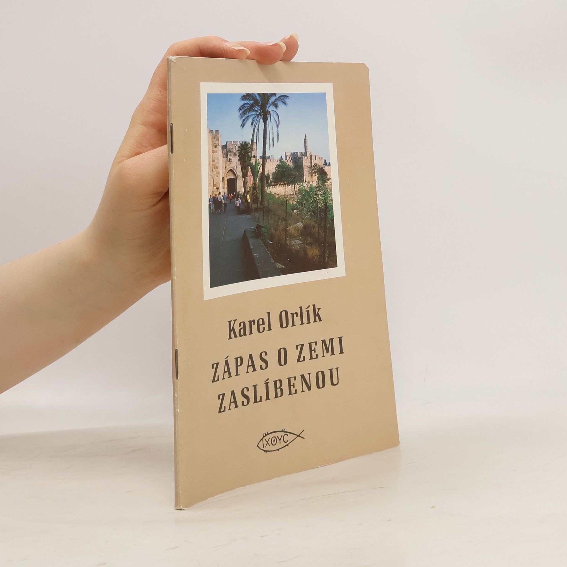 Karel Orlík Zápas o zemi zaslíbenou