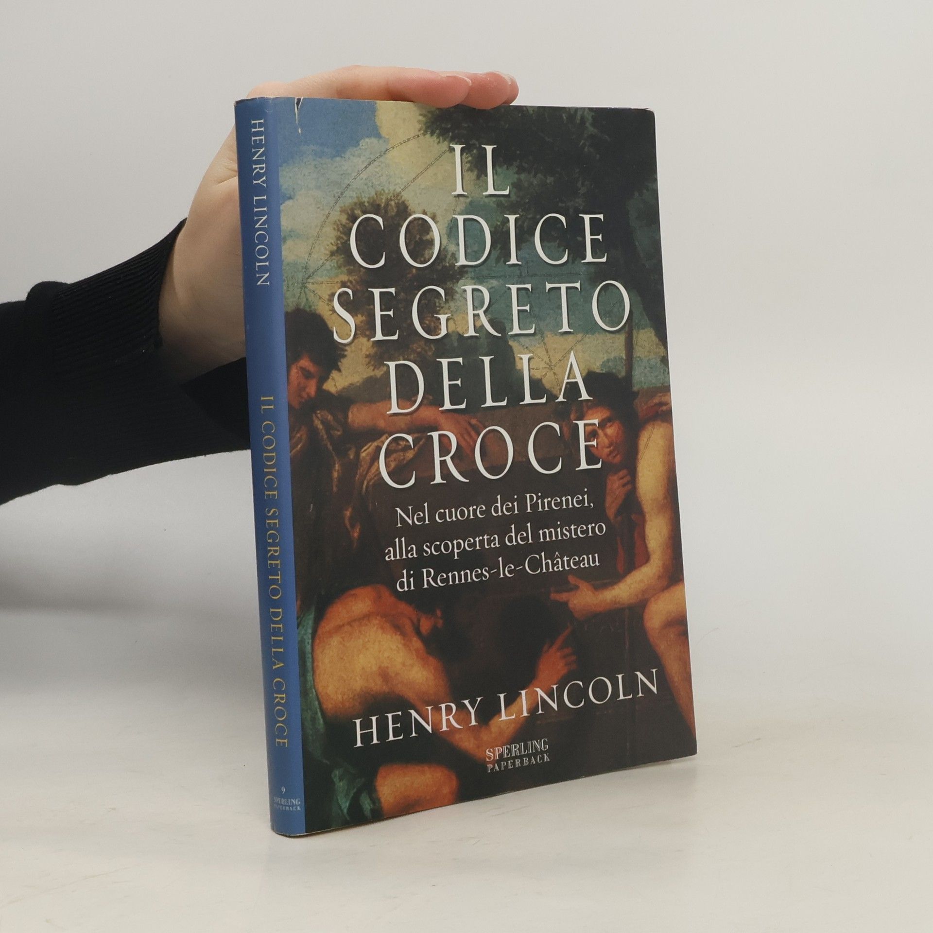 Henry Lincoln Il codice segreto della croce