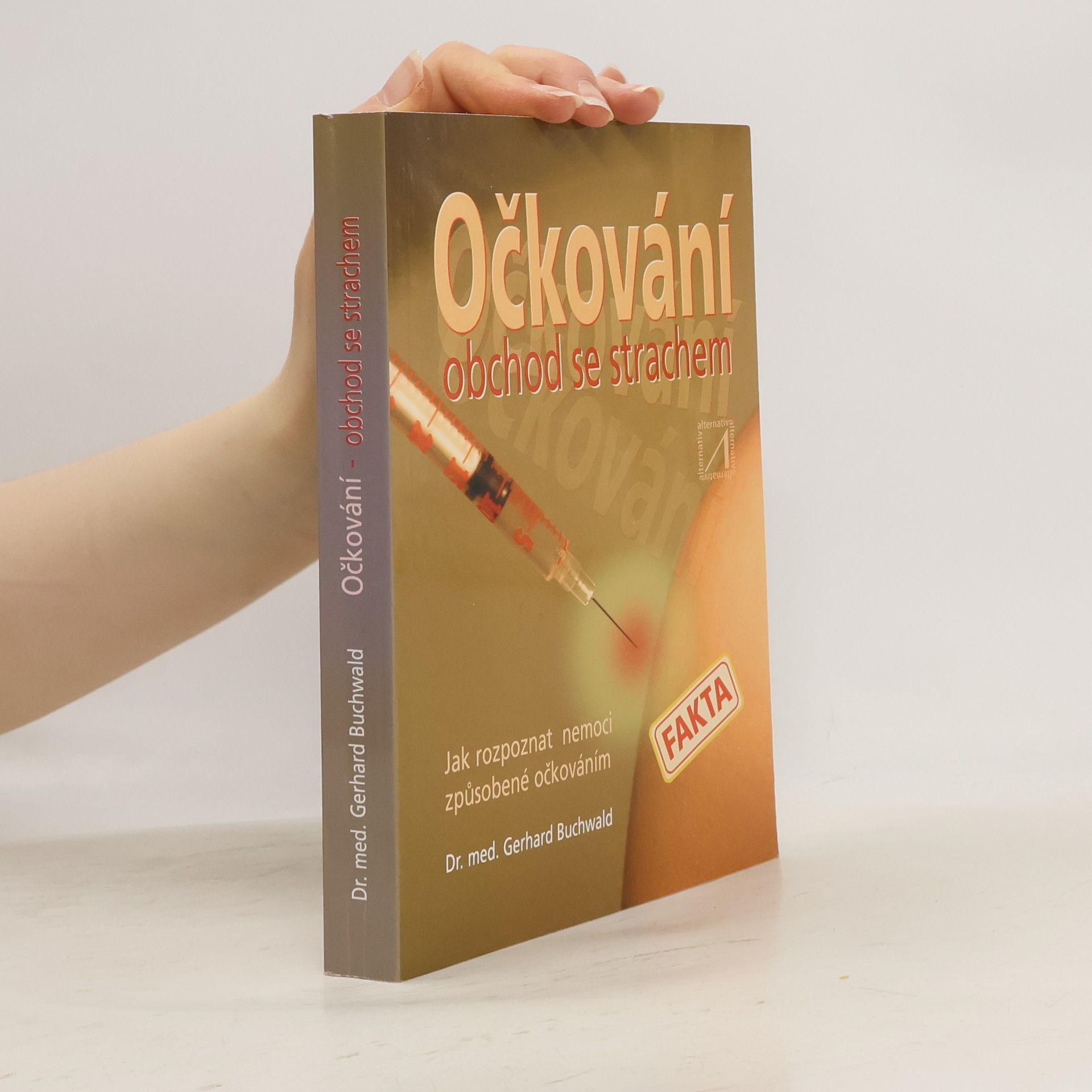 Očkování. Obchod se strachem