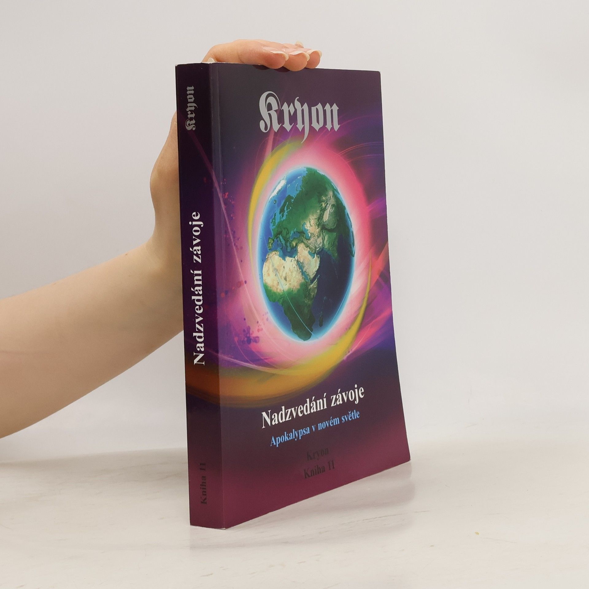 Lee Carroll Kniha 11 - Nadzvedávání závoje, Apokalypsa v novém světle