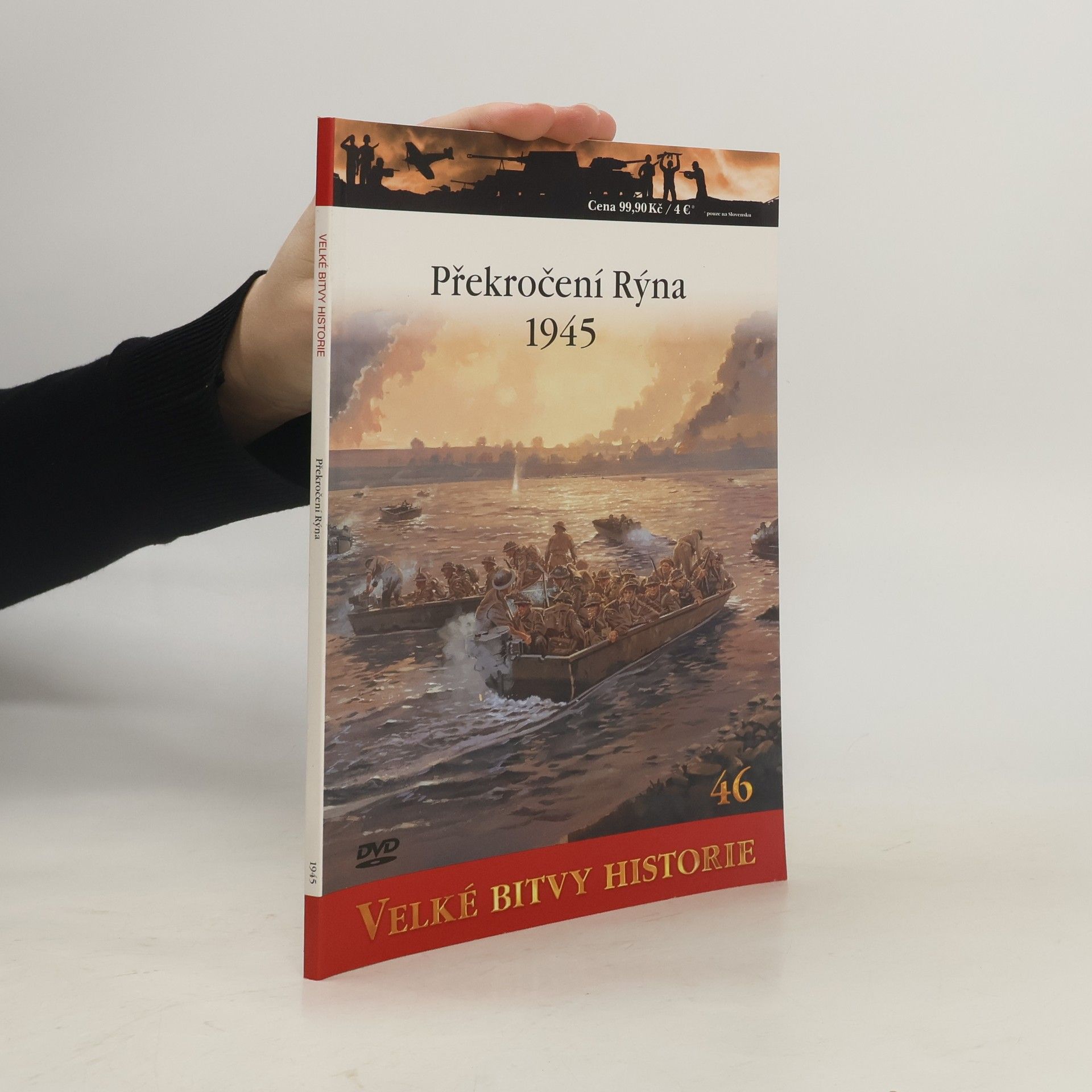 Collectif d'auteurs Velké bitvy historie 46. Překročení Rýna 1945