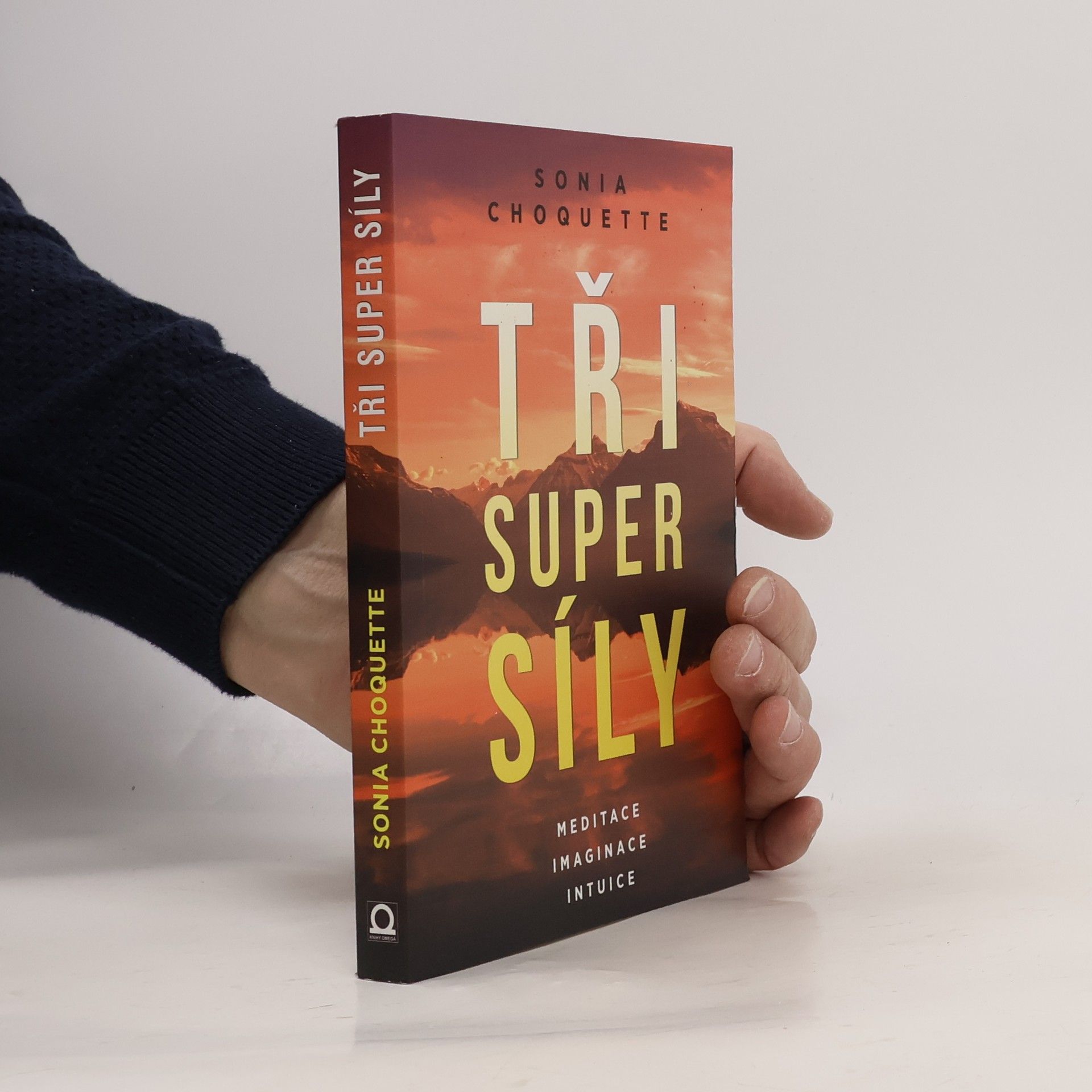 Tři super síly: Meditace, představivost & intuice