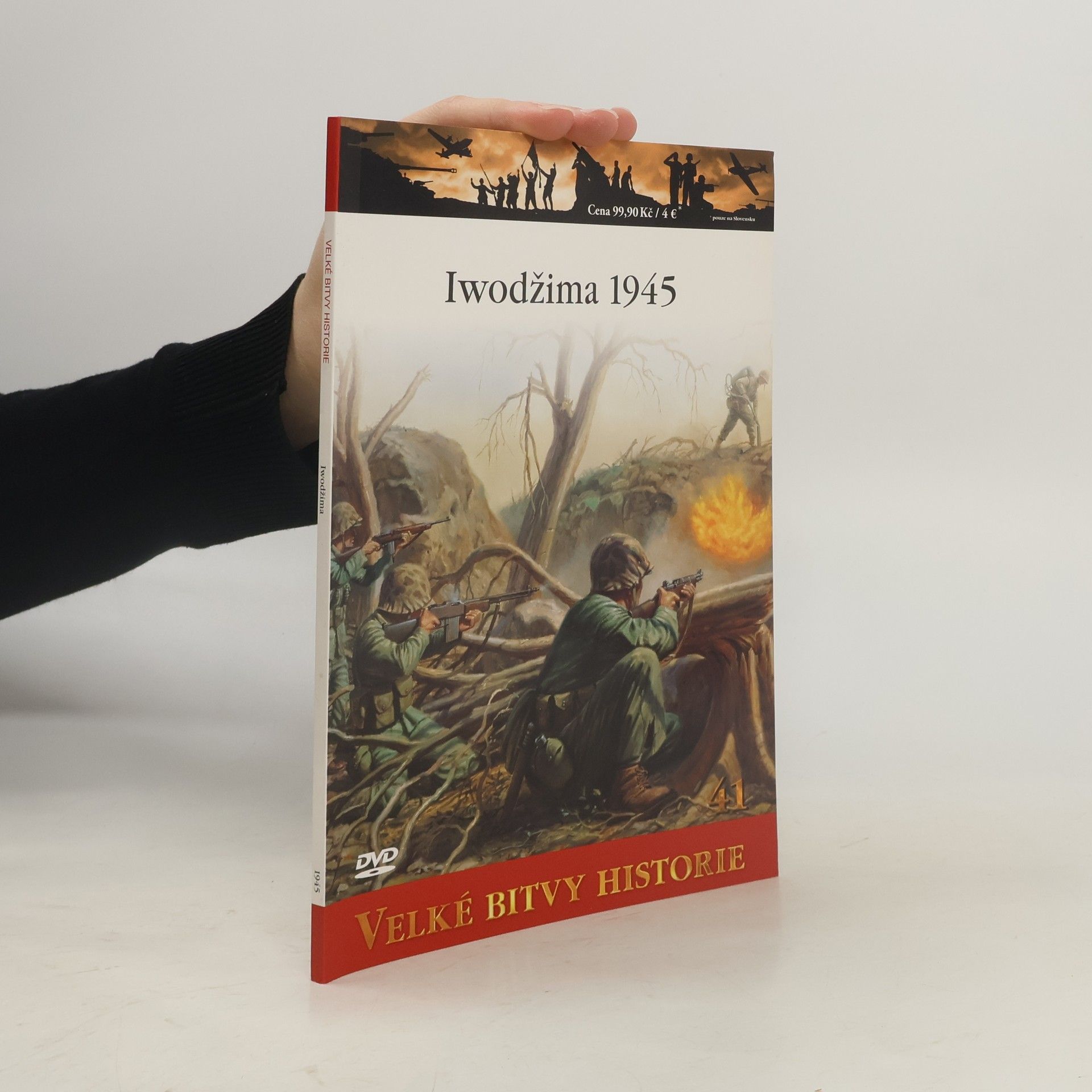 Autores varios Velké bitvy historie. Iwodžima 1945