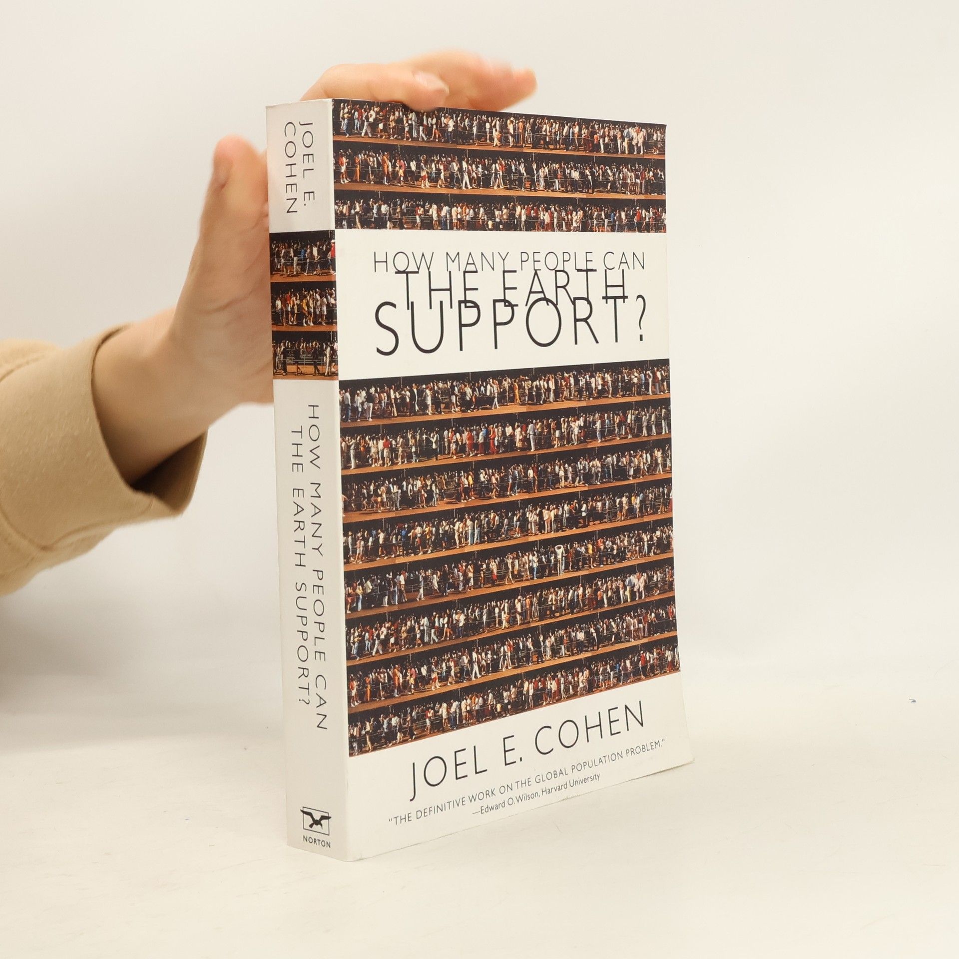 Joel E. Cohen How Many People Can the Earth Support?