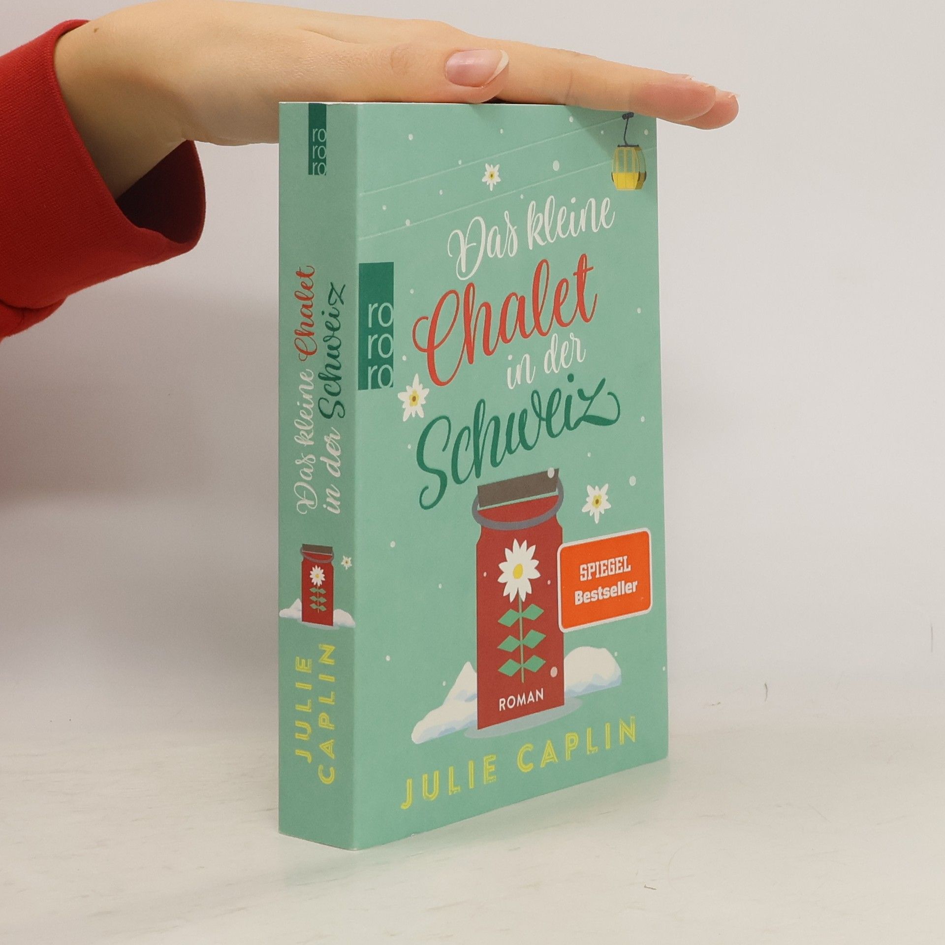 Julie Caplin Das kleine Chalet in der Schweiz