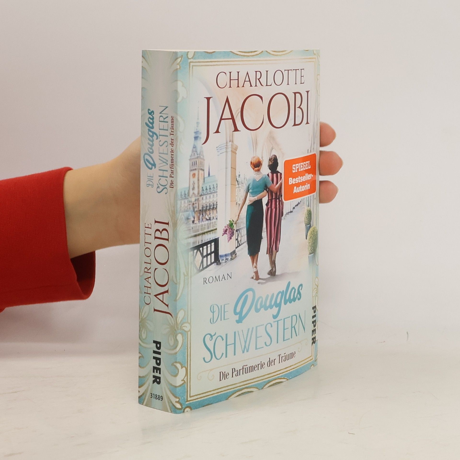 Charlotte Jacobi Die Douglas-Schwestern - Die Parfümerie der Träume