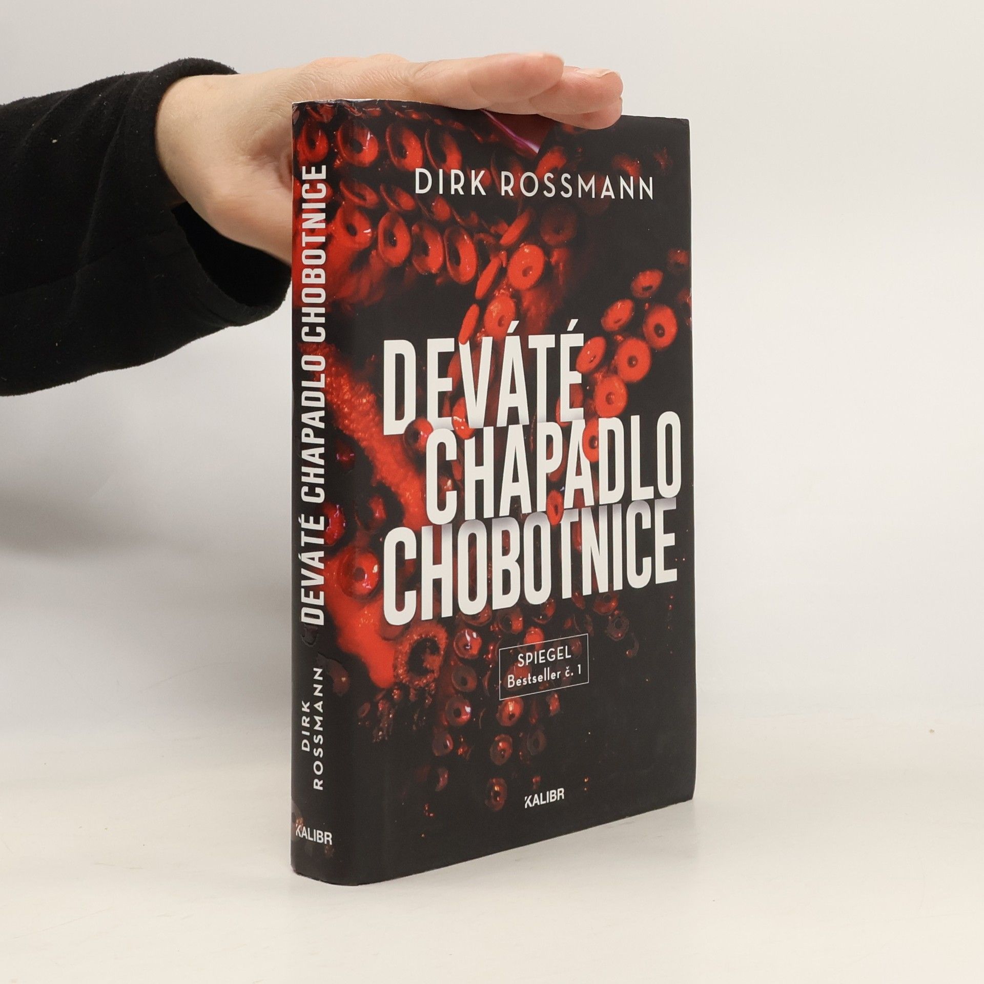 Dirk Rossmann Deváté chapadlo chobotnice