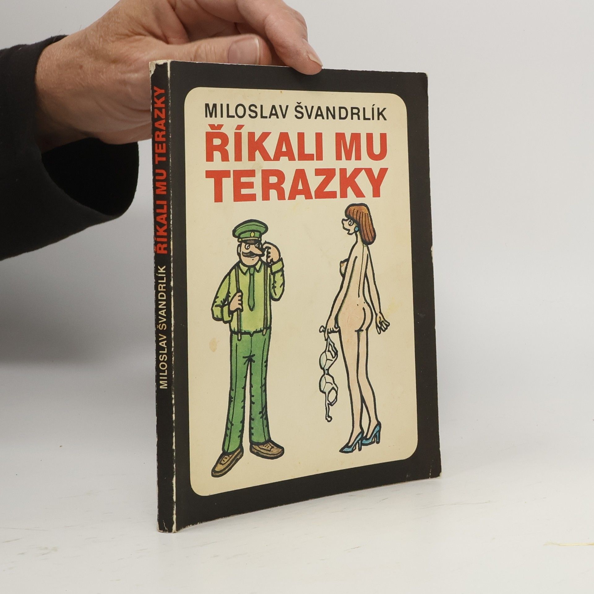 Miloslav Švandrlík Říkali mu Terazky
