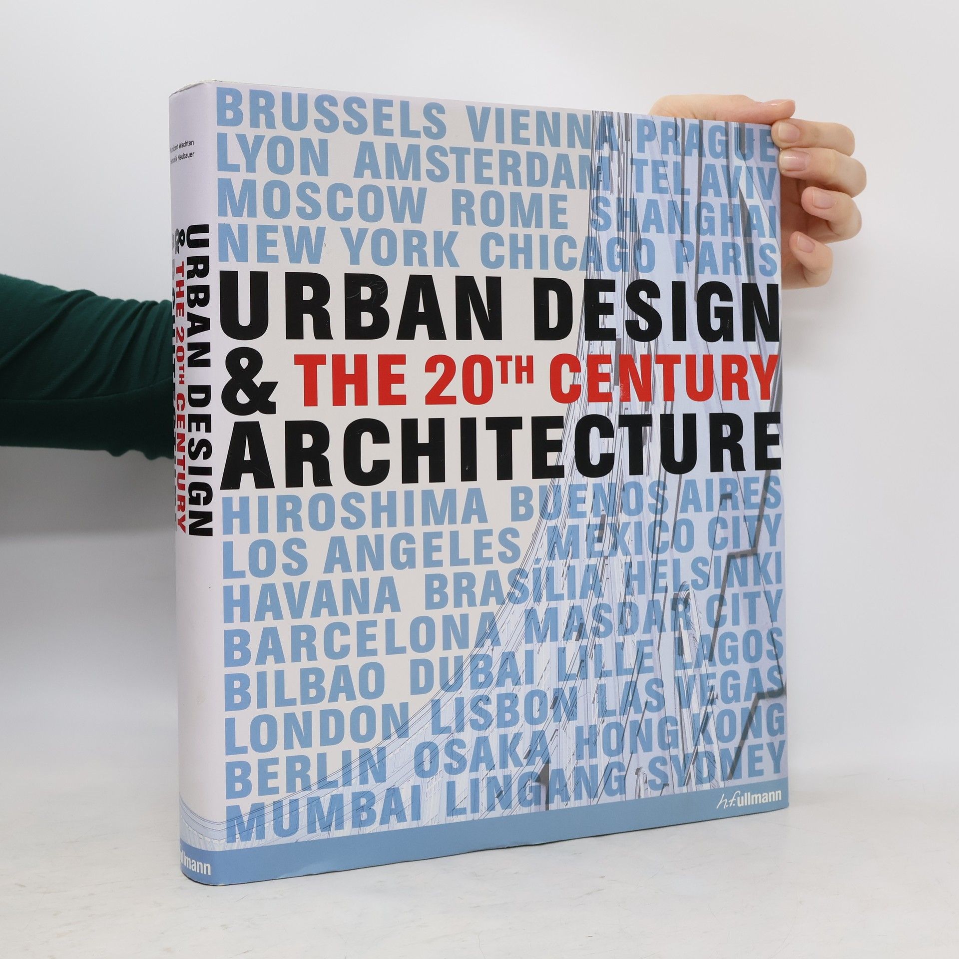 Various authors Urban design & the 20th century architecture