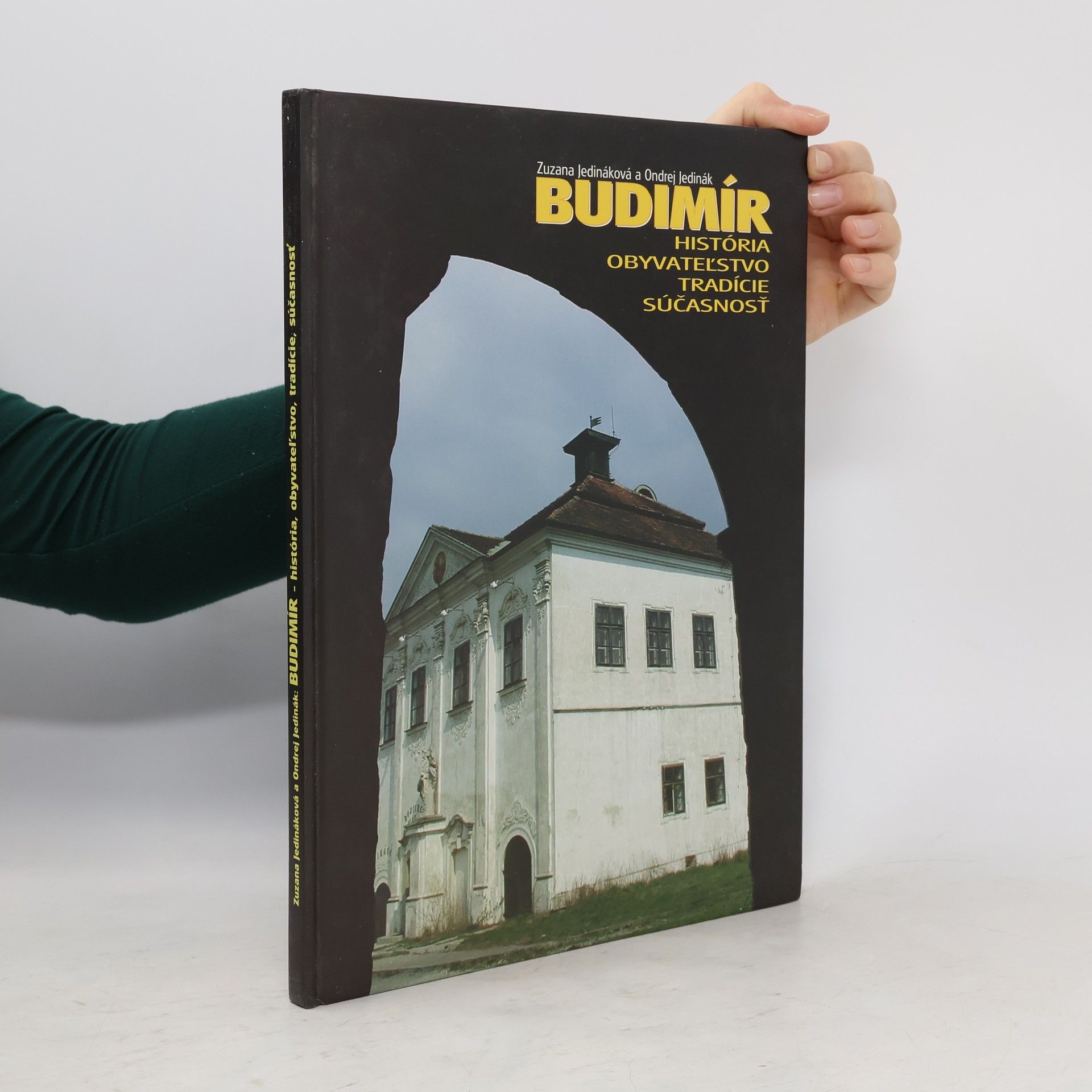 Zuzana Jedináková Budimír. História, Obyvateľstvo, Tradície, Súčasnosť