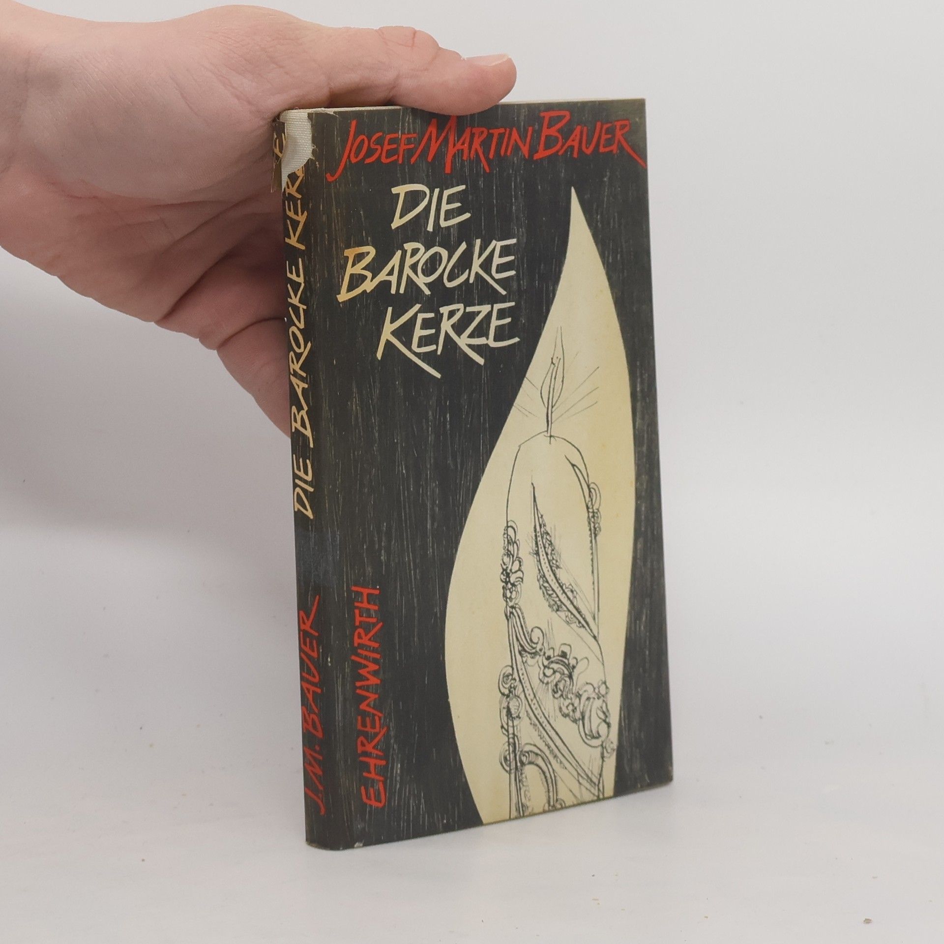 Josef Martin Bauer Die barocke Kerze