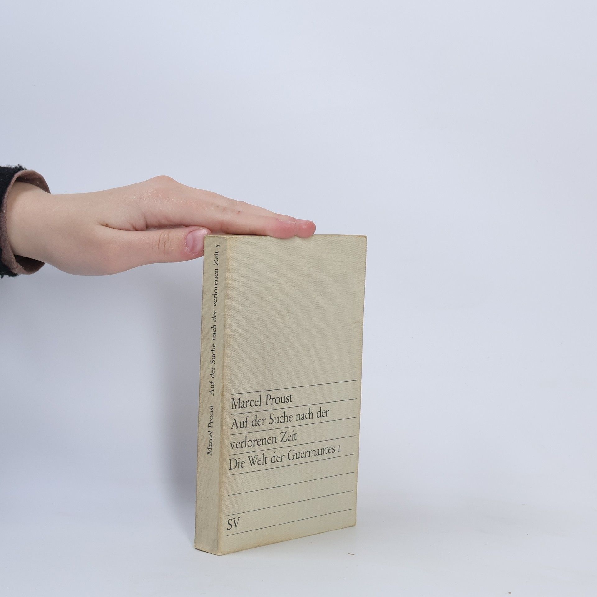 Marcel Proust Auf der Suche nach der verlorenen Zeit 5. Die Welt der Guermantes I