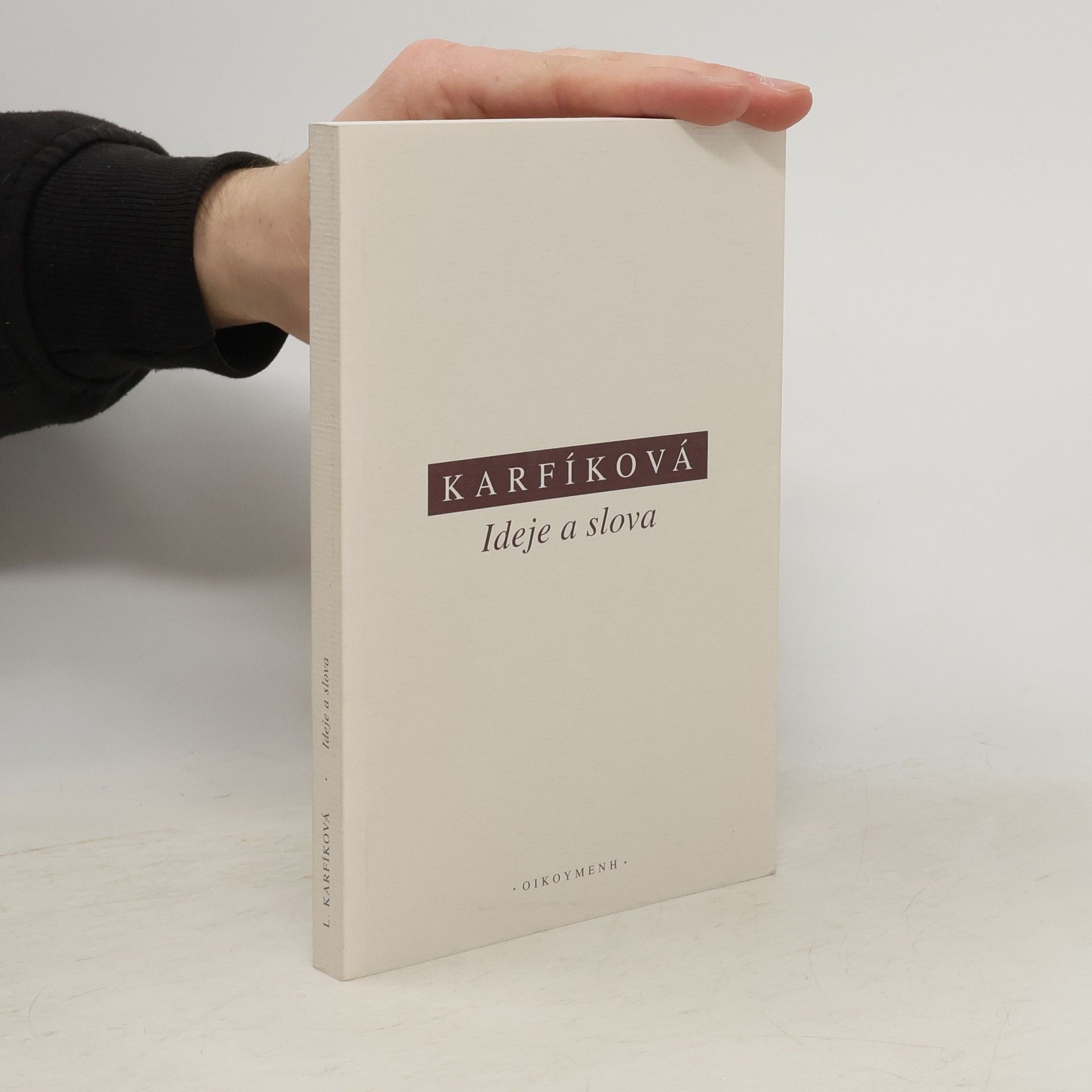 Lenka Karfíková Ideje a slova