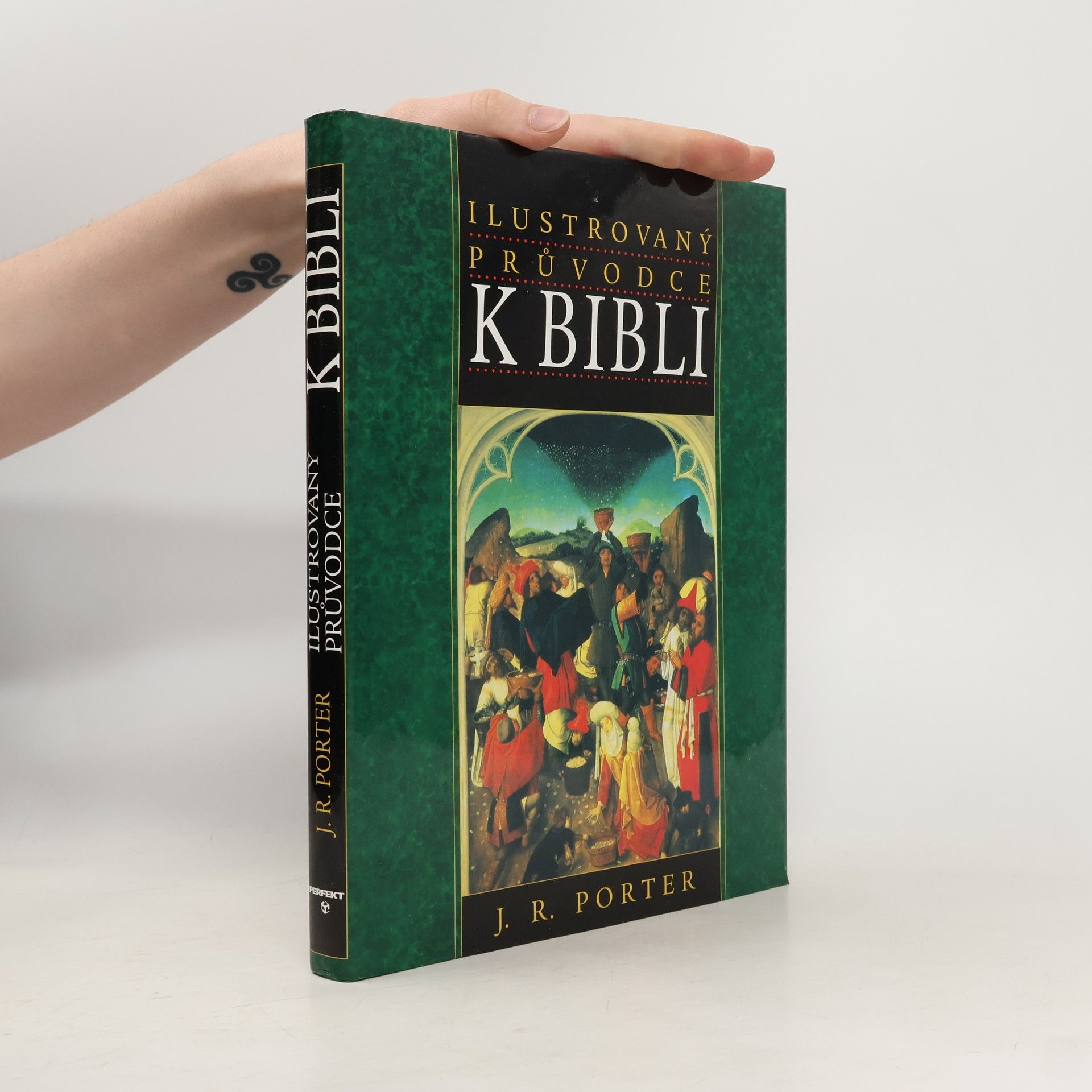 J. R. Porter Ilustrovaný průvodce k Bibli