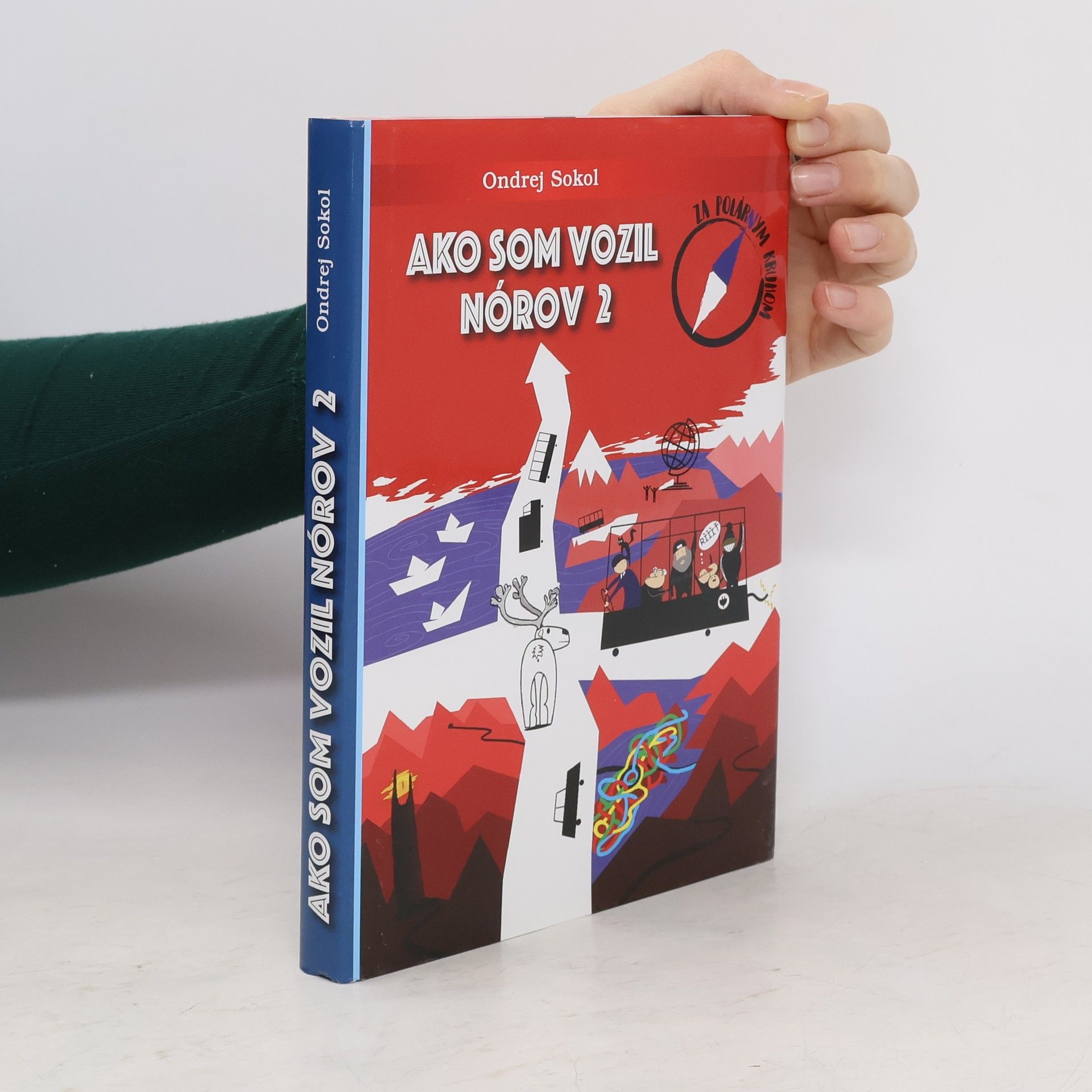Ondrej Sokol Ako som vozil Nórov 2