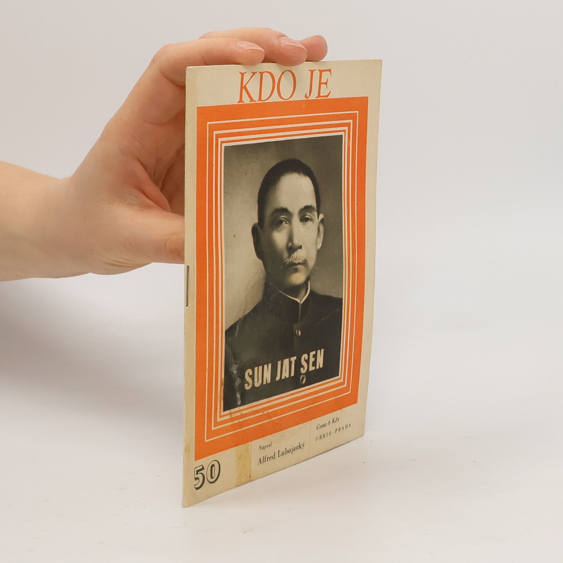 Alfred Lubojacký Kdo je 50. Sun Jat Sen