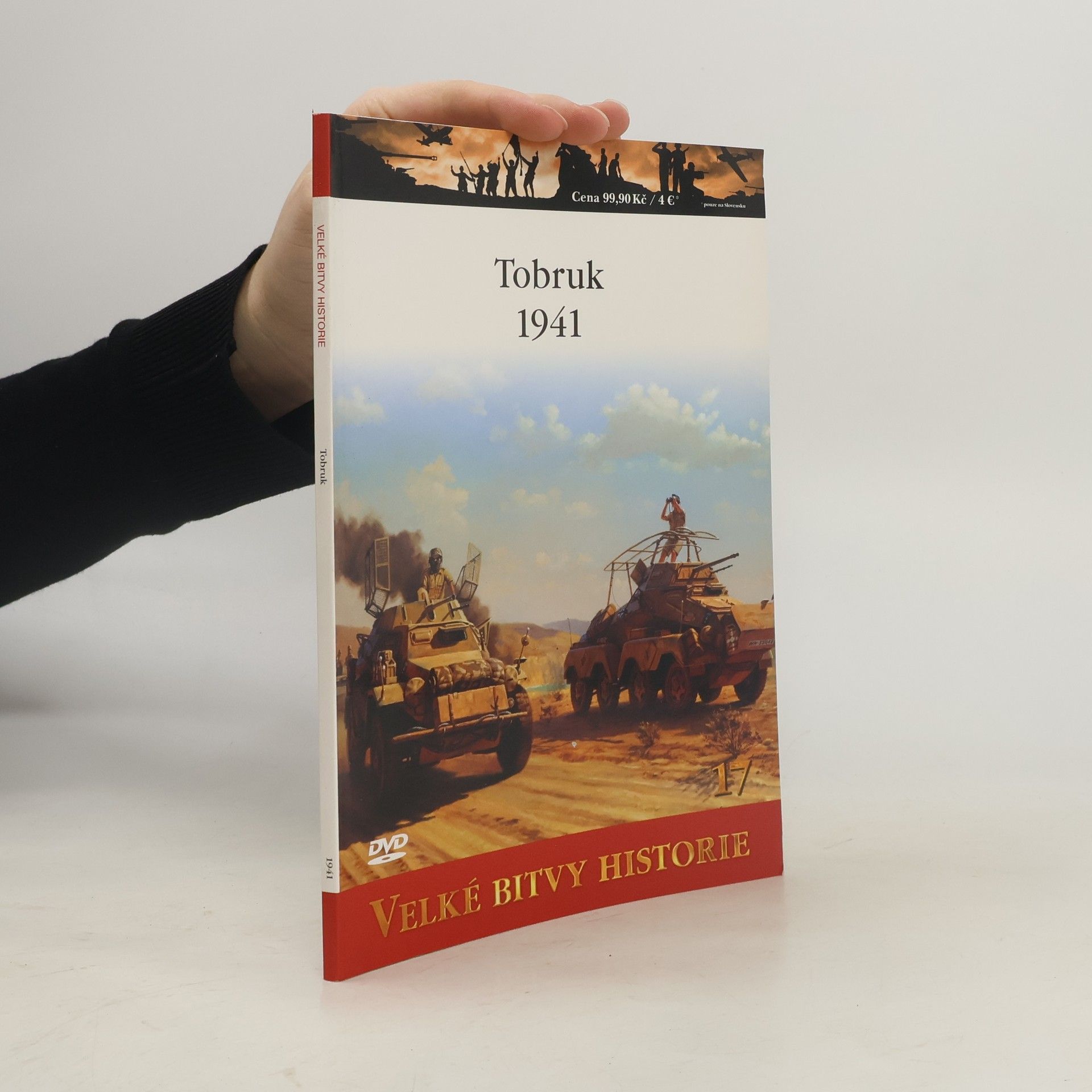 Autores varios Velké bitvy historie 17. Tobruk 1941